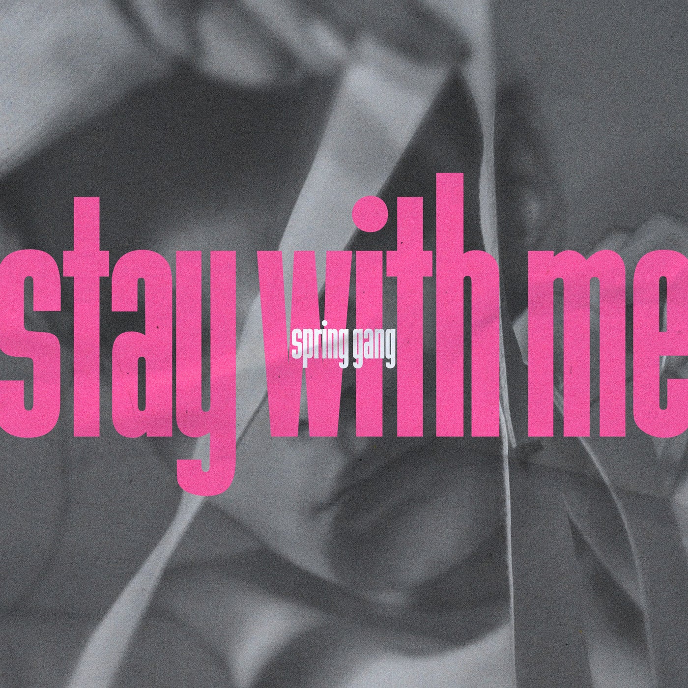 Stay With Me