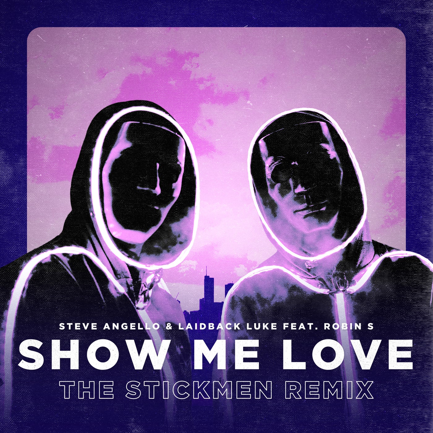 Show Me Love - The Stickmen Remix