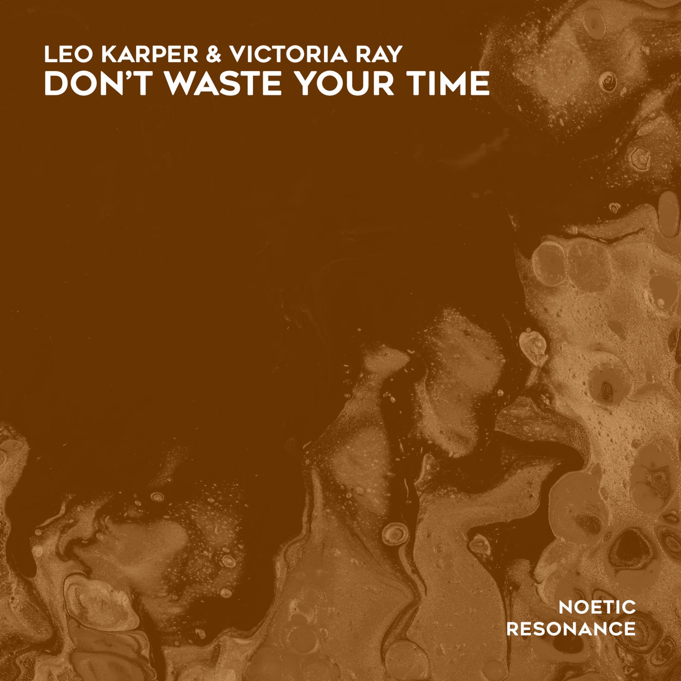 Don't Waste Your Time