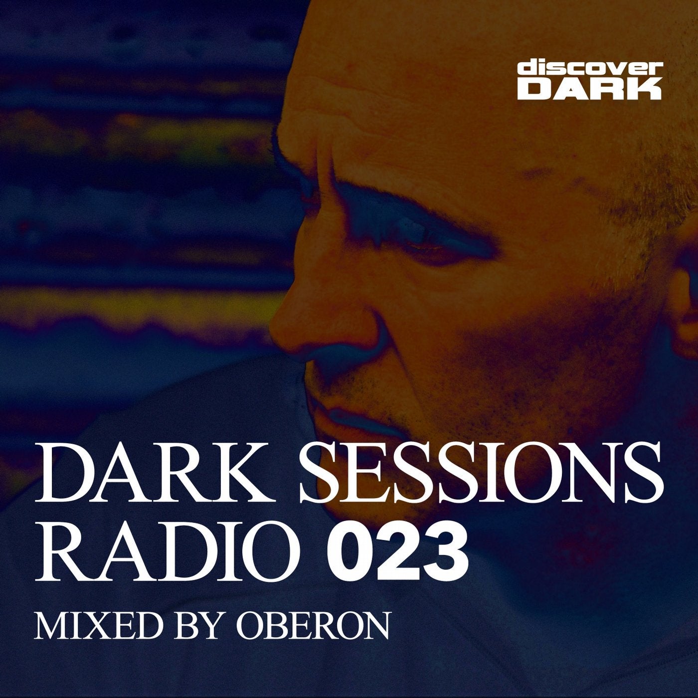 Dark Sessions Radio 023 (Mixed by Oberon)