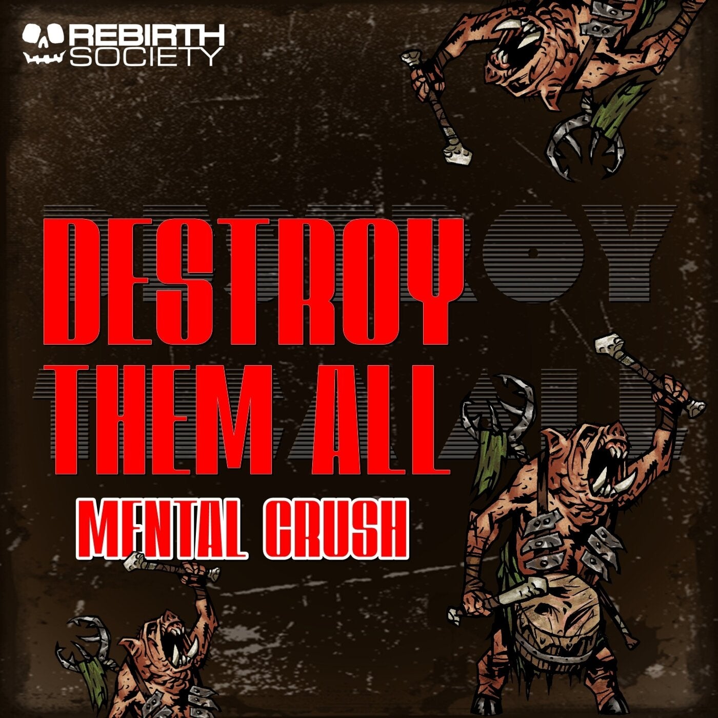 Destroy Them All