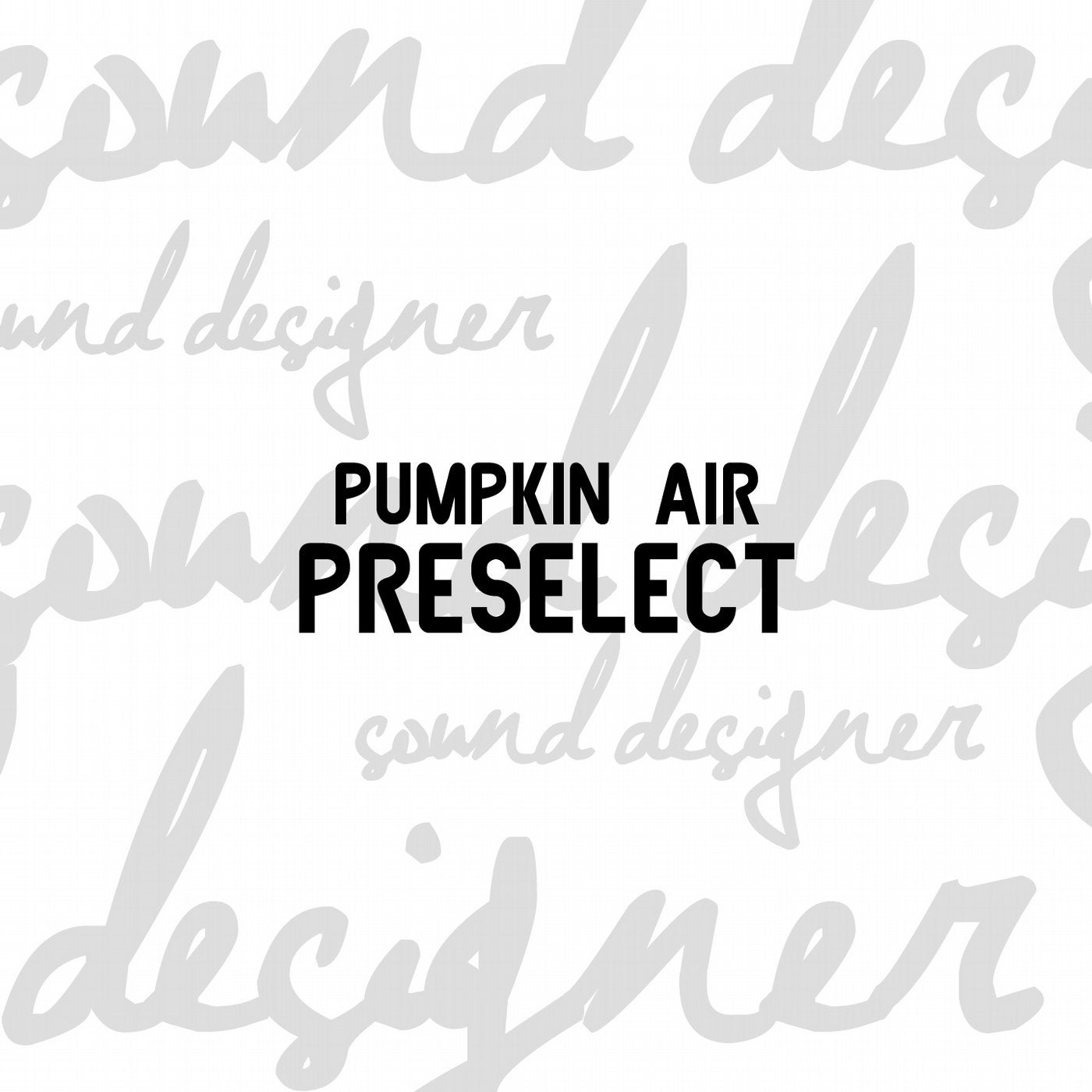 Preselect