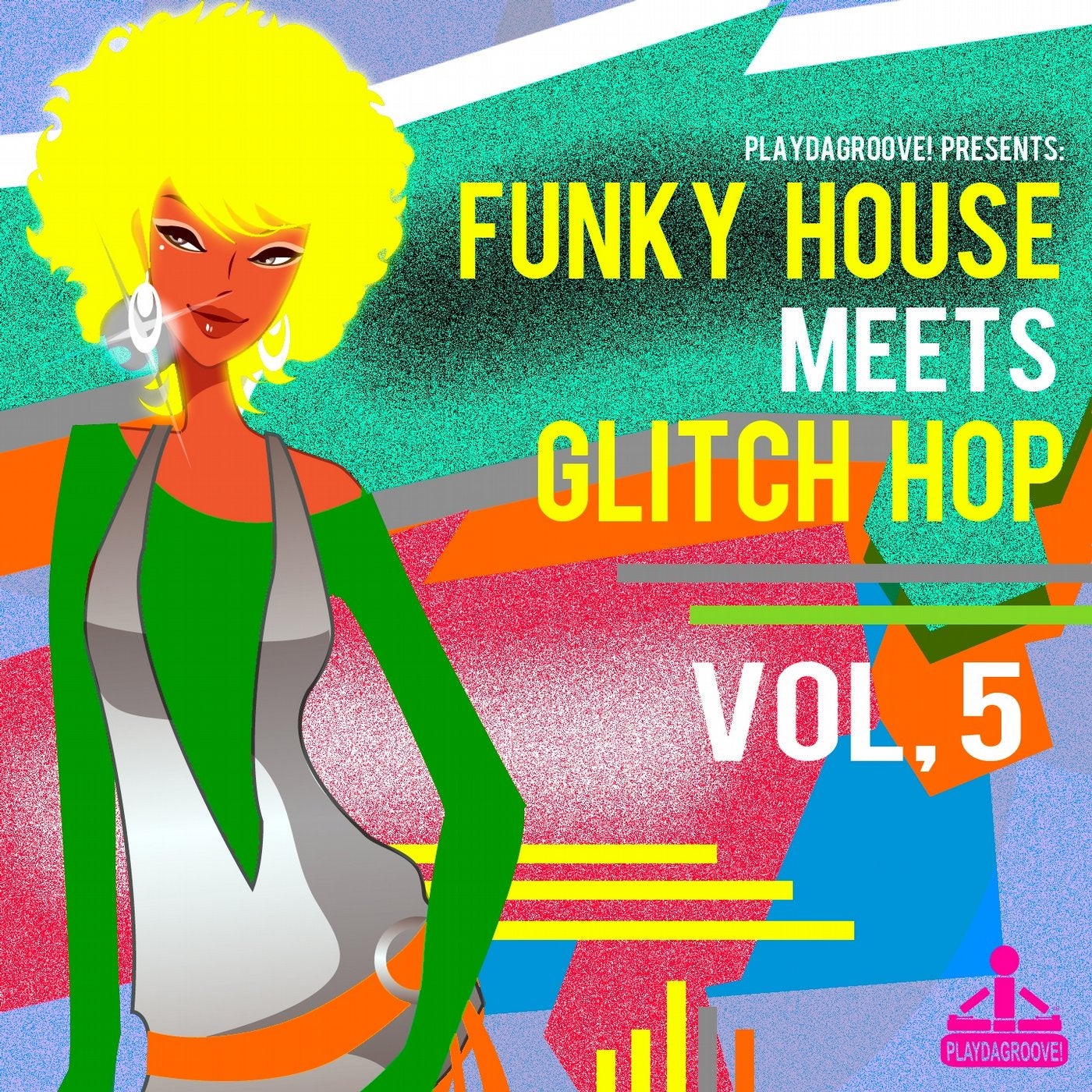 Funky House Meets Glitch Hop, Vol. 5