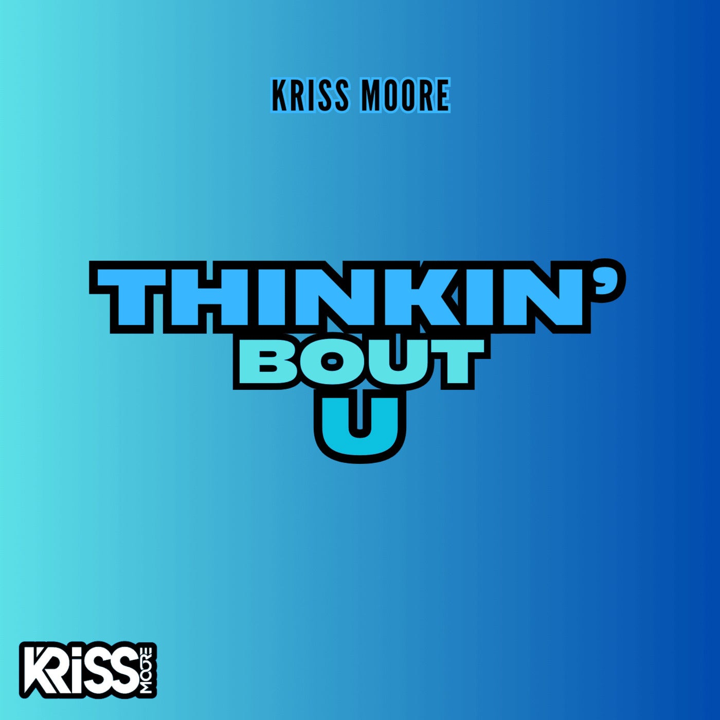 Thinkin Bout U