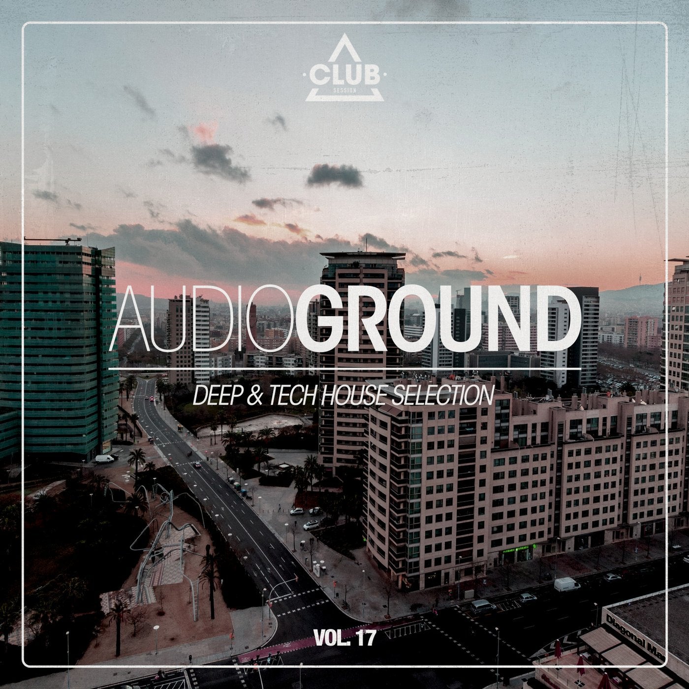 Audioground - Deep & Tech House Selection Vol. 17