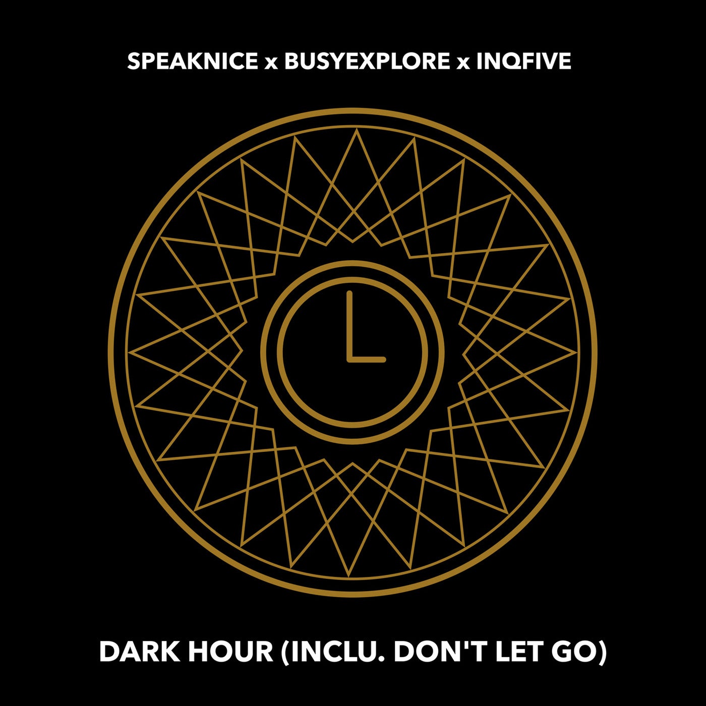 Dark Hour (Inclu. Don't Let Go)