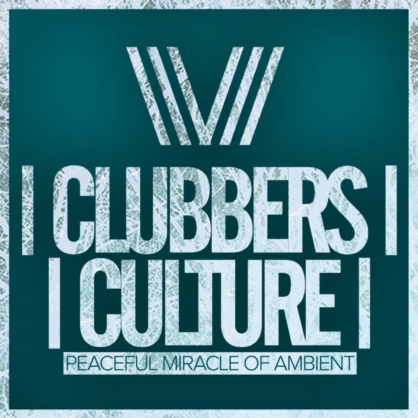 Clubbers Culture: Peaceful Miracle Of Ambient