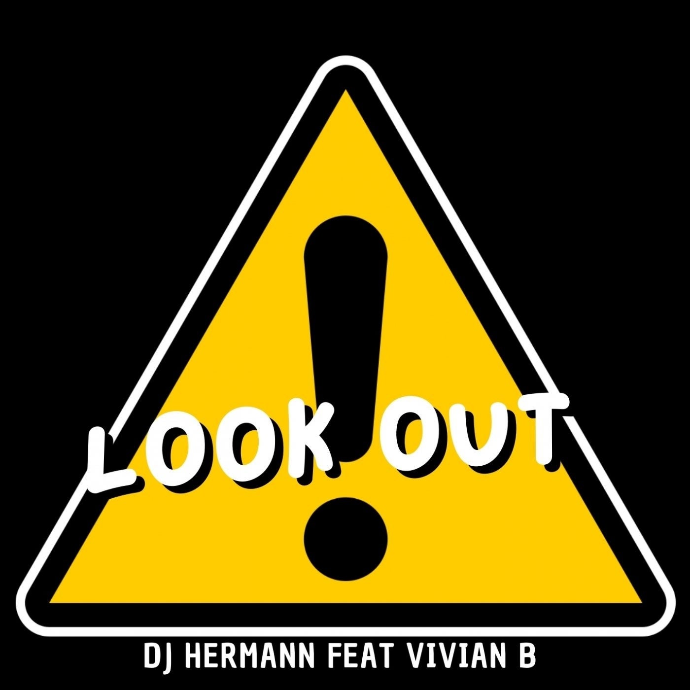 Look Out (feat. Vivian B)