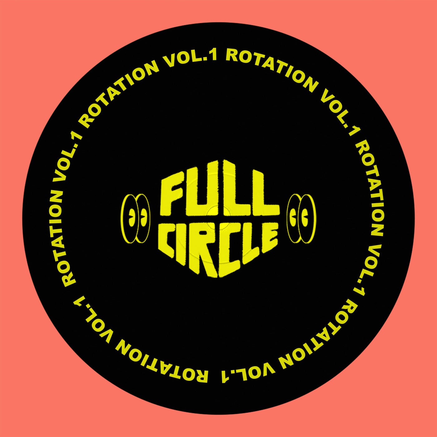 Full Circle Presents: Rotation Vol.1