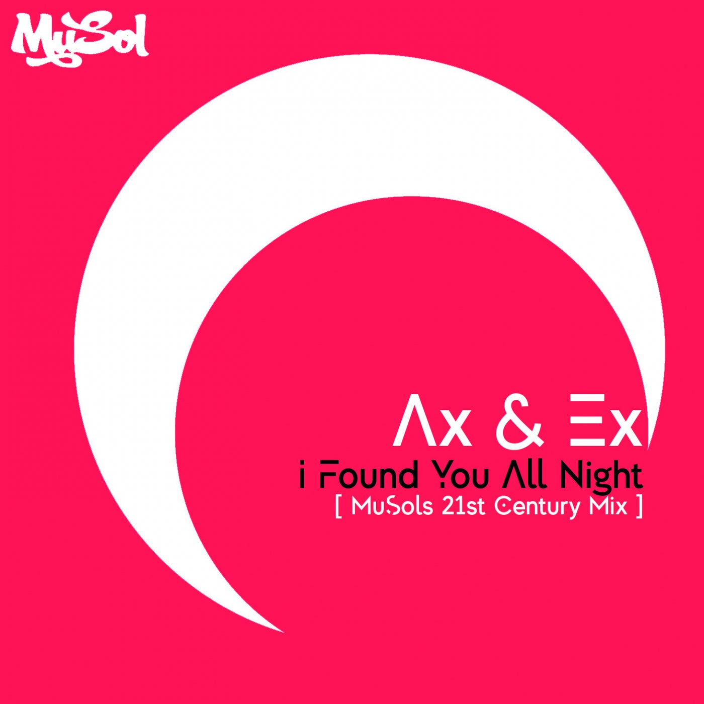 I Found You All Night (MuSols 21st Century Mix)