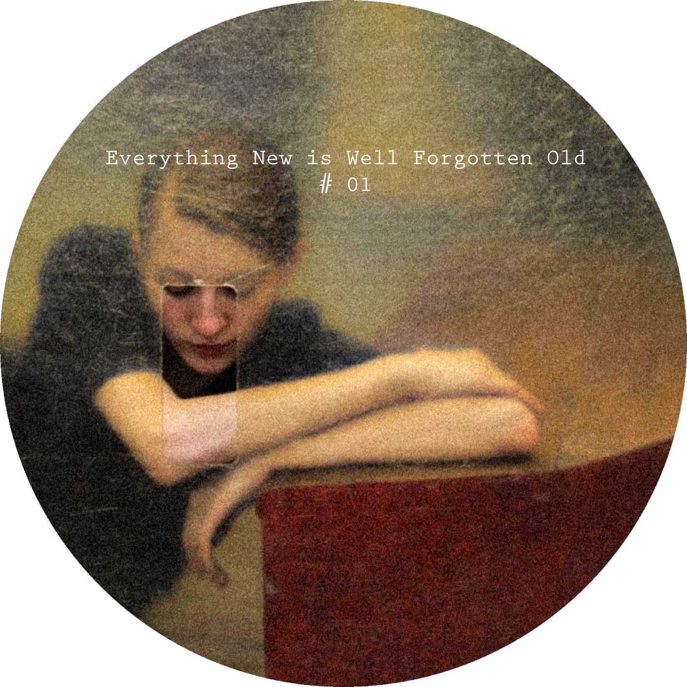 Everything New Is Well Forgotten Old # 01