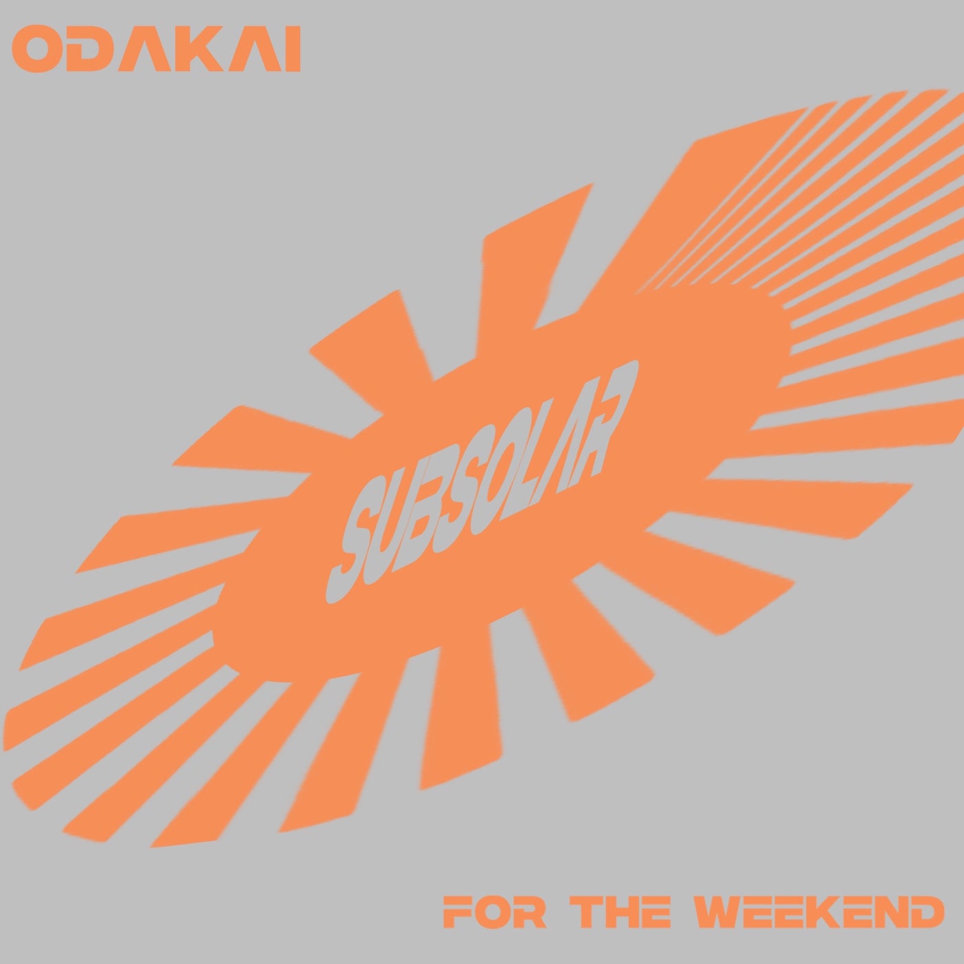 For The Weekend
