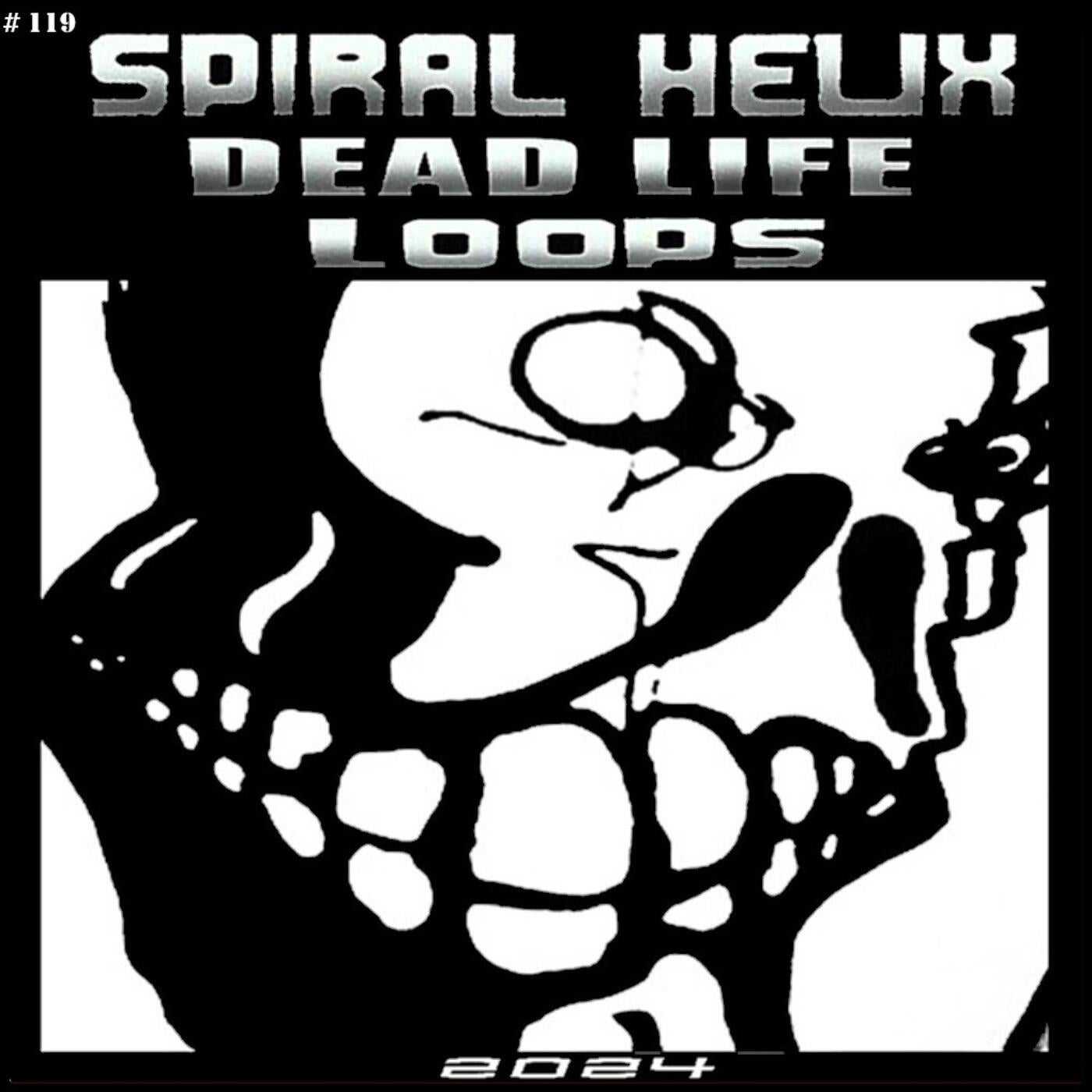 Dead Life Loops
