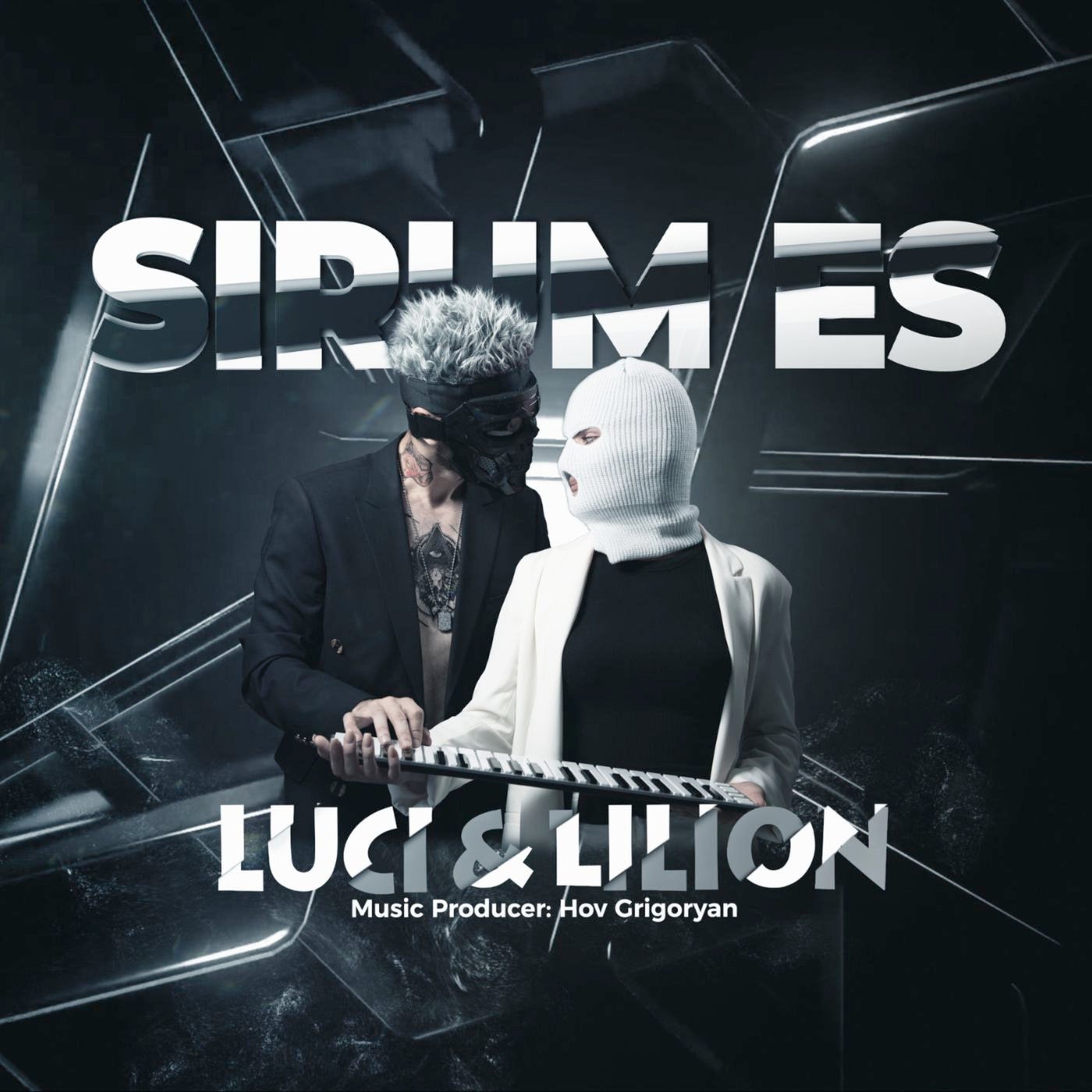 Sirum Es (feat. Luci & Lilion)