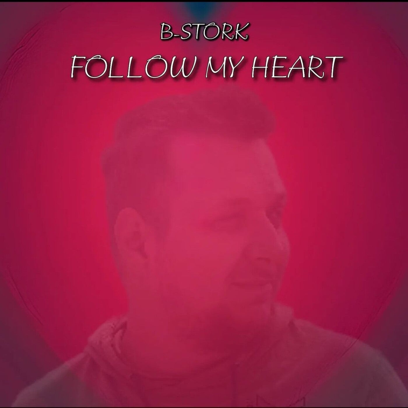 Follow My Heart