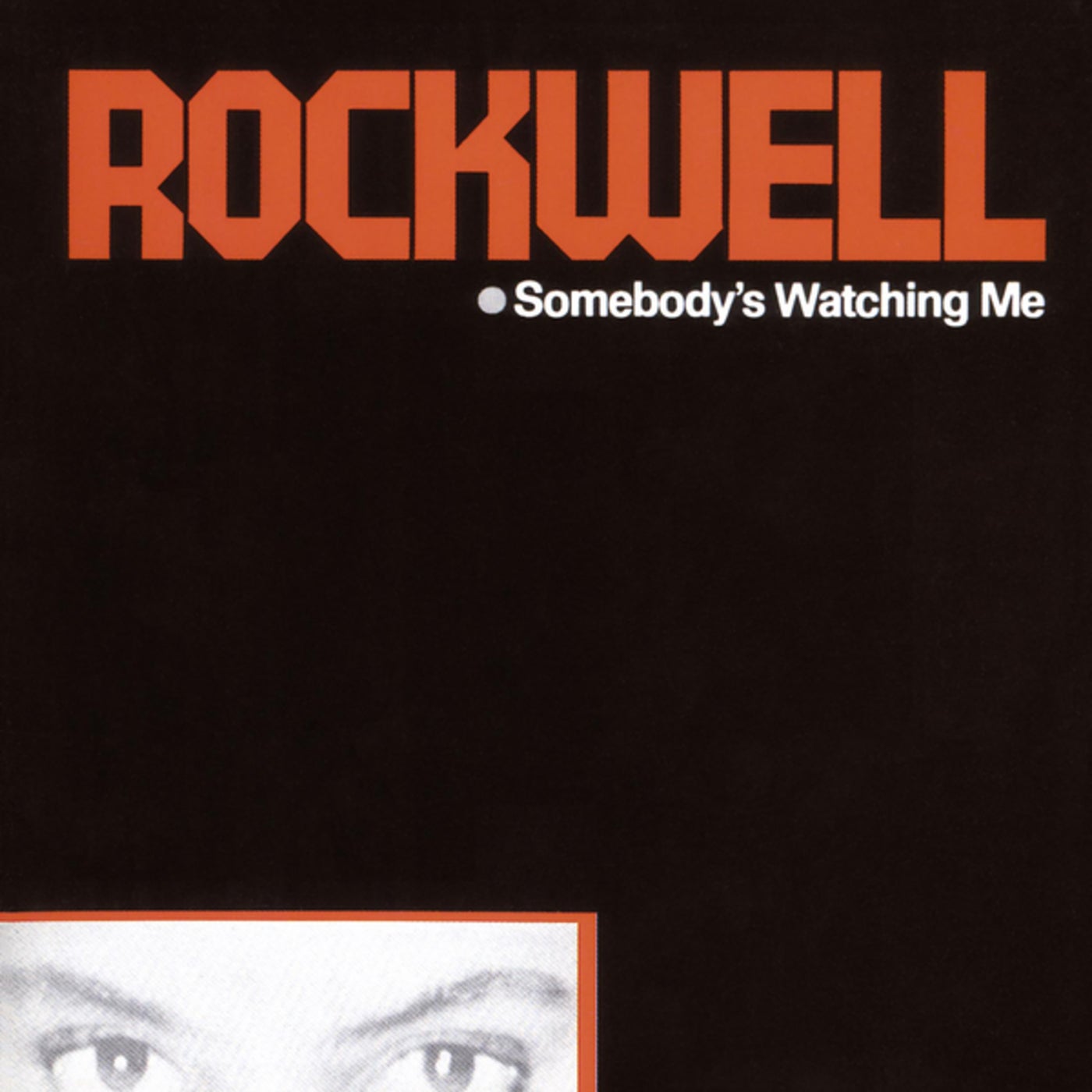 Cover art for Somebody's Watching Me