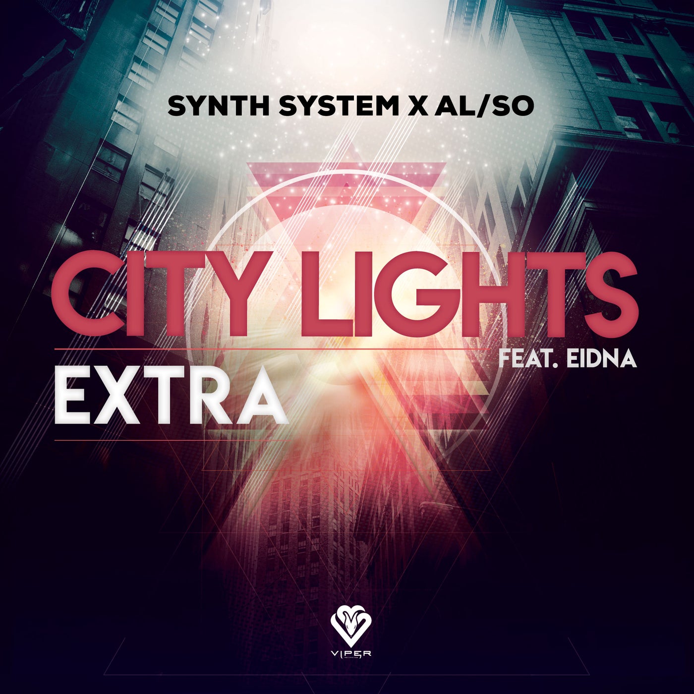 City Lights / Extra from Viper Recordings on Beatport