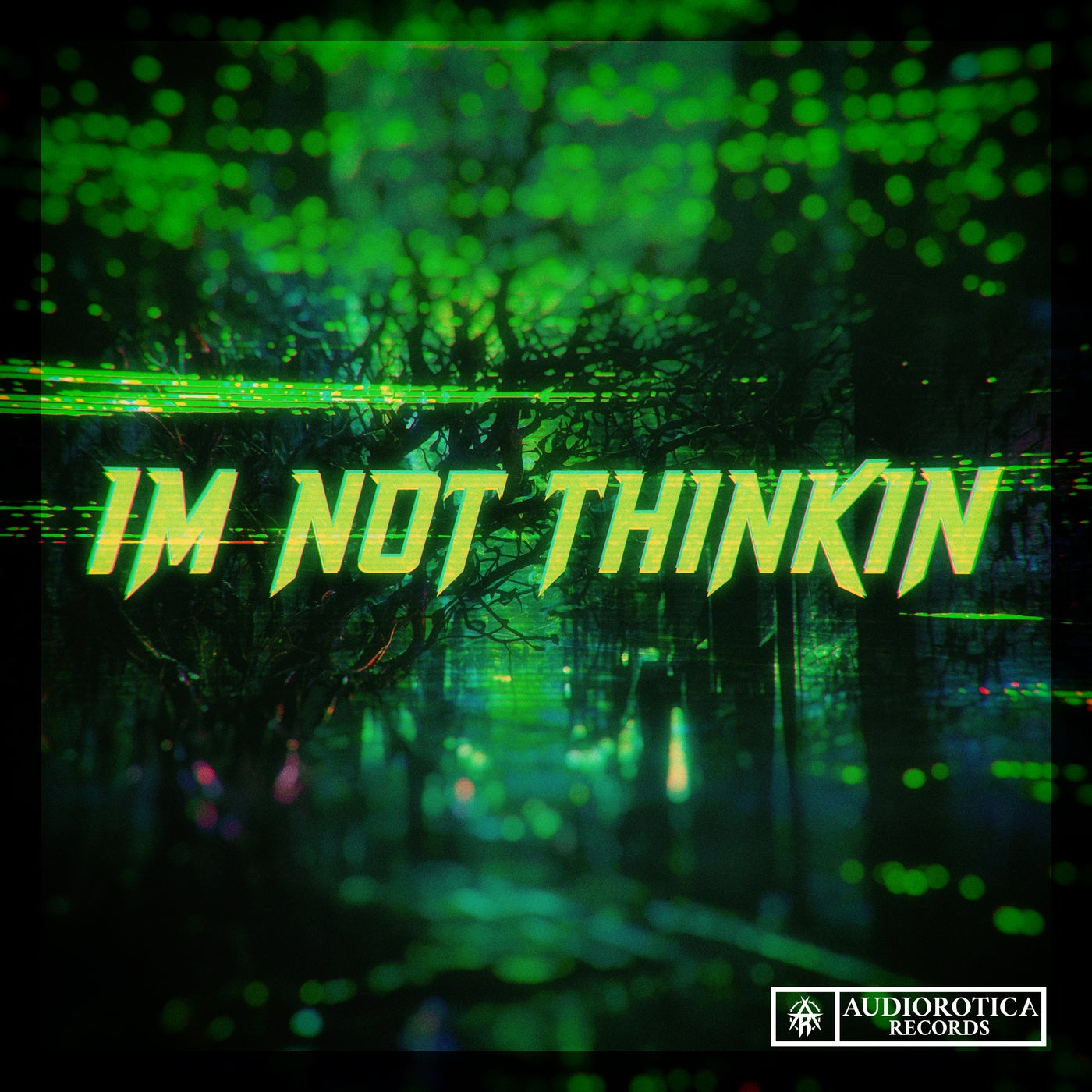 I'm Not Thinkin