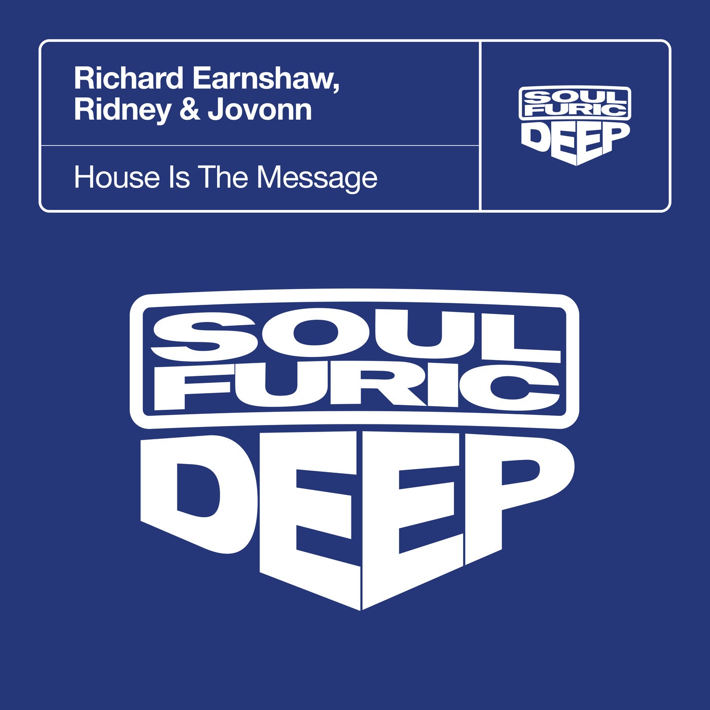 House Is The Message - Extended Mix