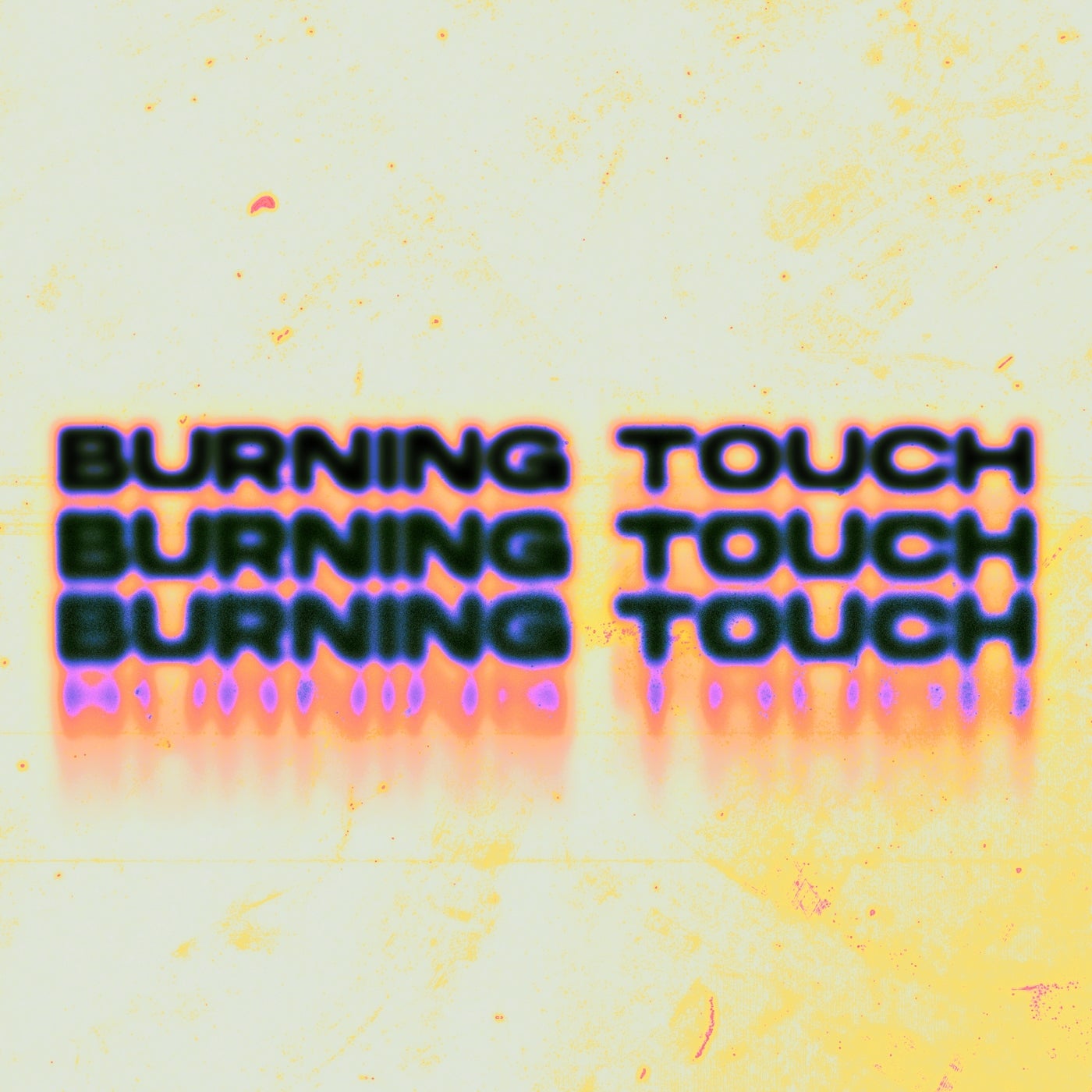 Burning touch