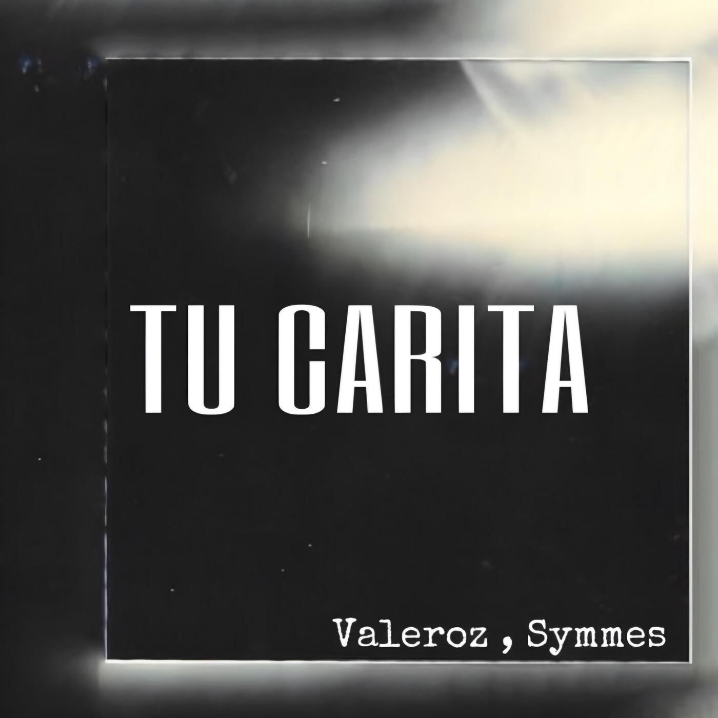 Symmes Valeroz Tu Carita feat. symmes DistroKid Music