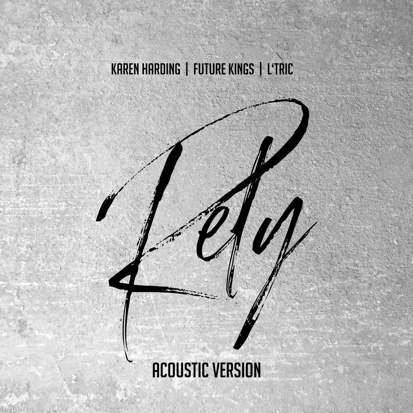 Rely - Acoustic Version