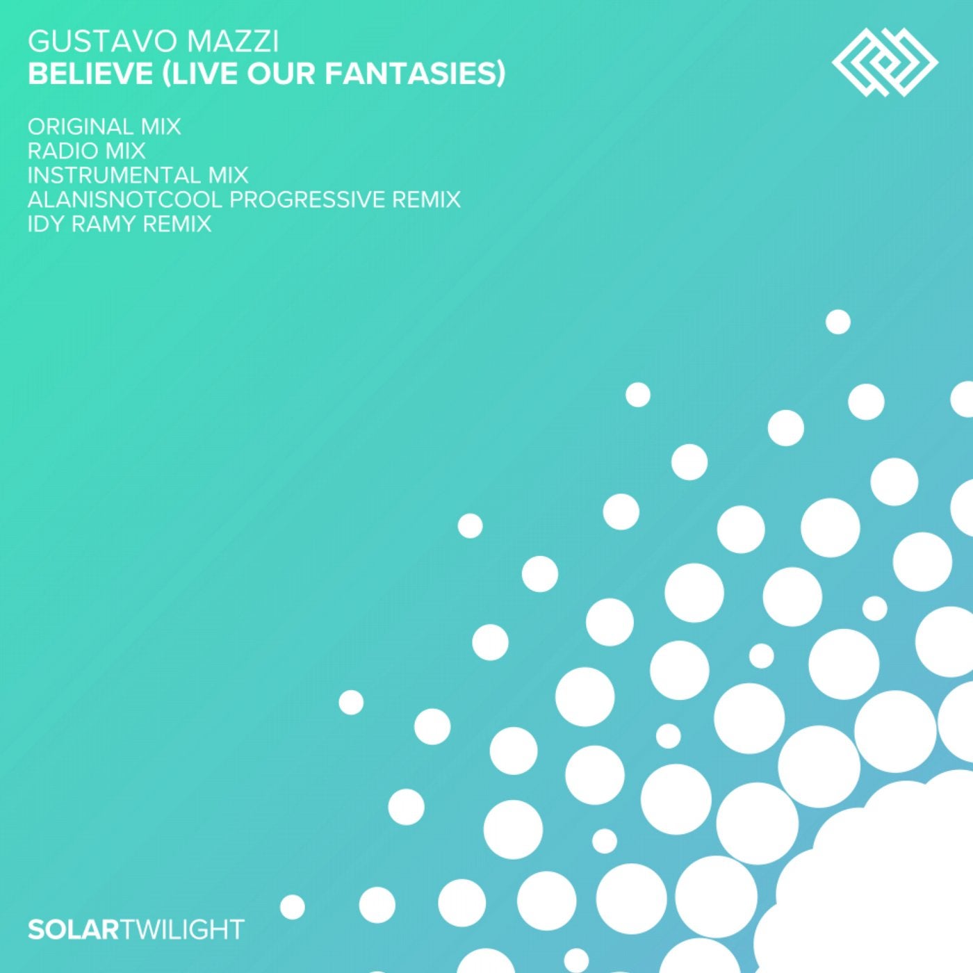 Believe (Live Our Fantasies)