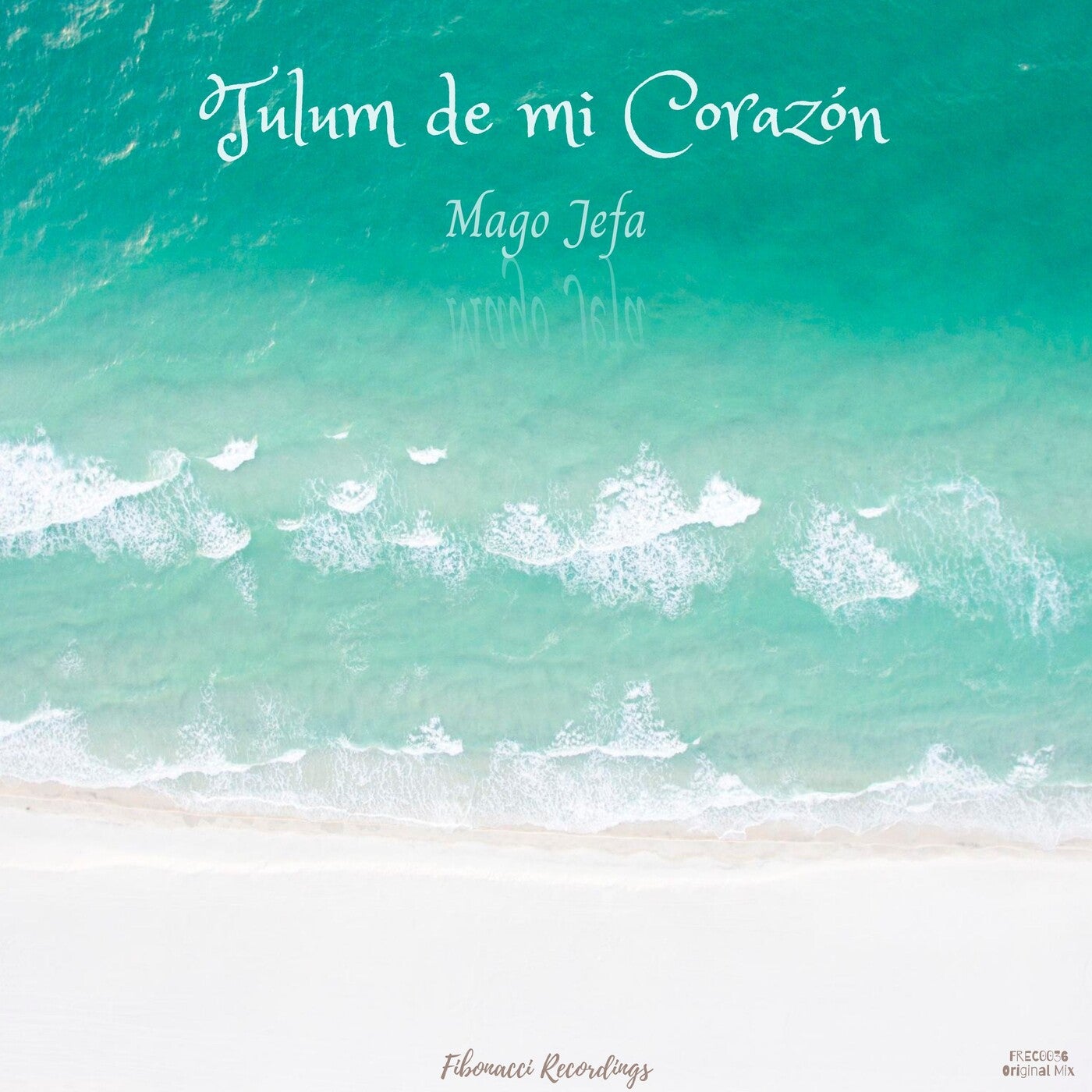 Tulum de Mi Corazón (Original Mix)
