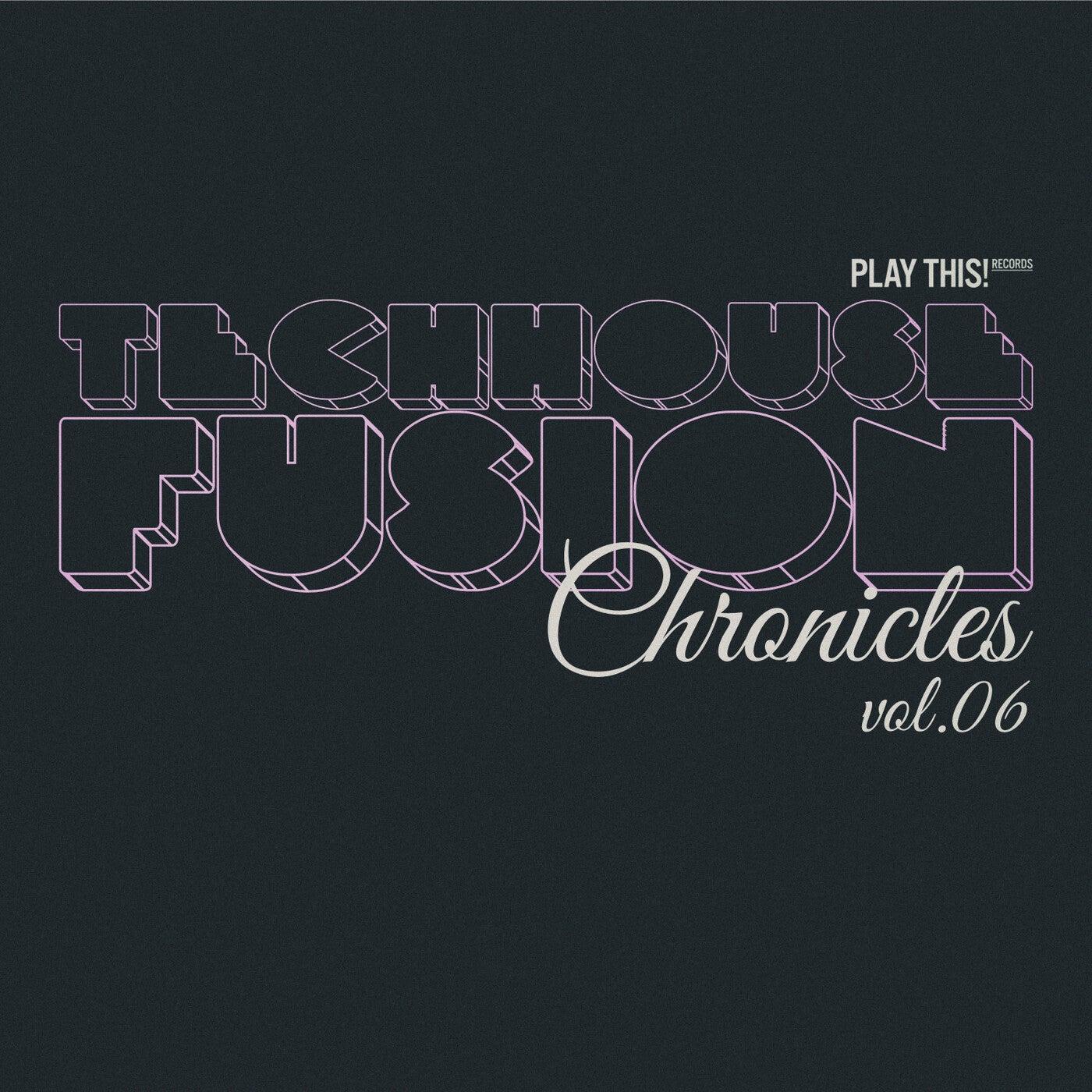 TechHouse Fusion Chronicles, Vol.06