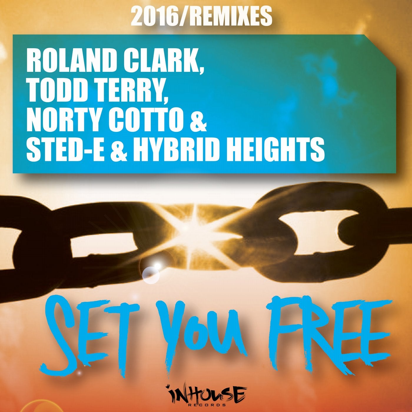 Set You Free (2016 Remixes)