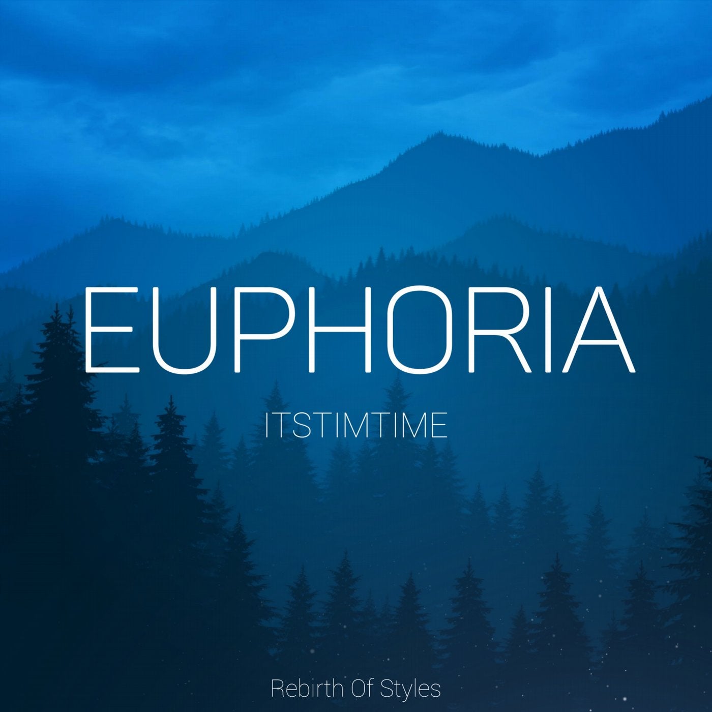 Euphoria (Rebirth of Styles)