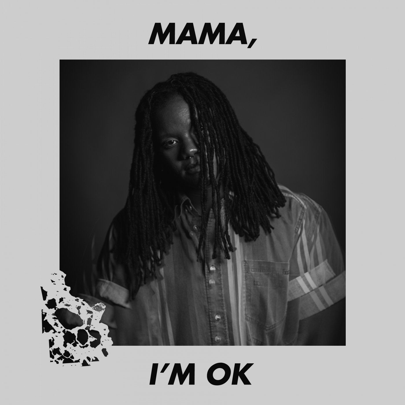 Mama I'm Ok