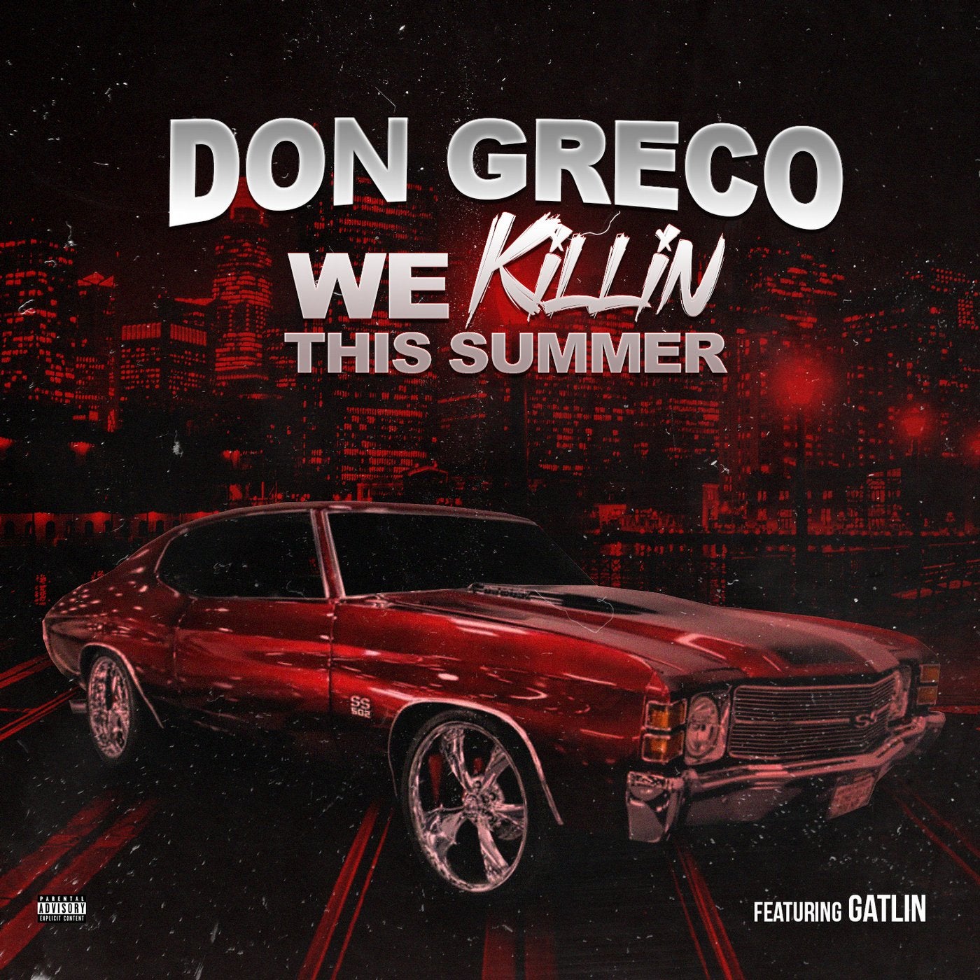 We Killin This Summer (feat. Gatlin)