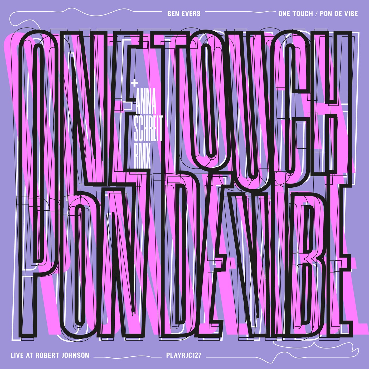 One Touch / Pon De Vibe