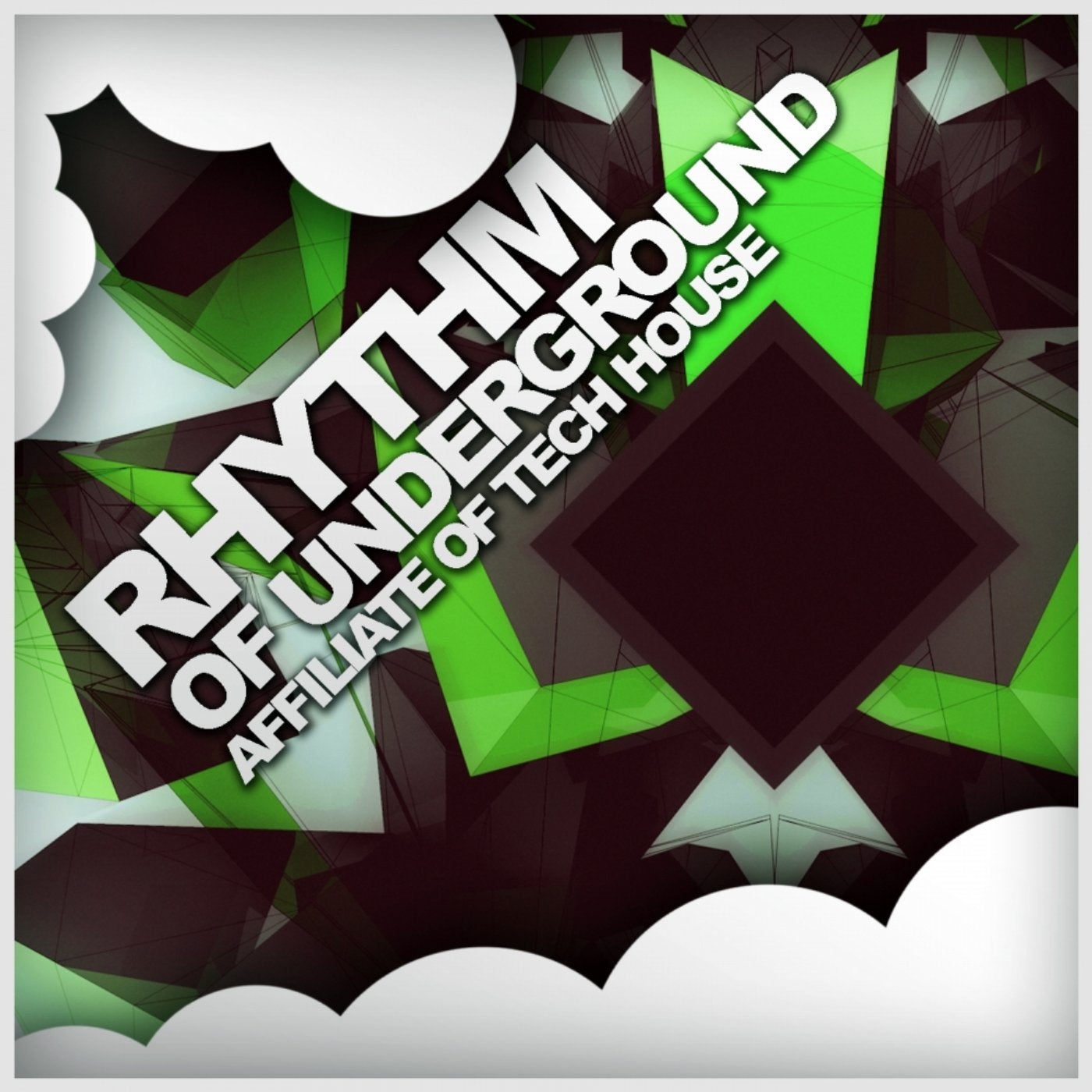 Rhythm Of Underground: Affiliate Of Tech House