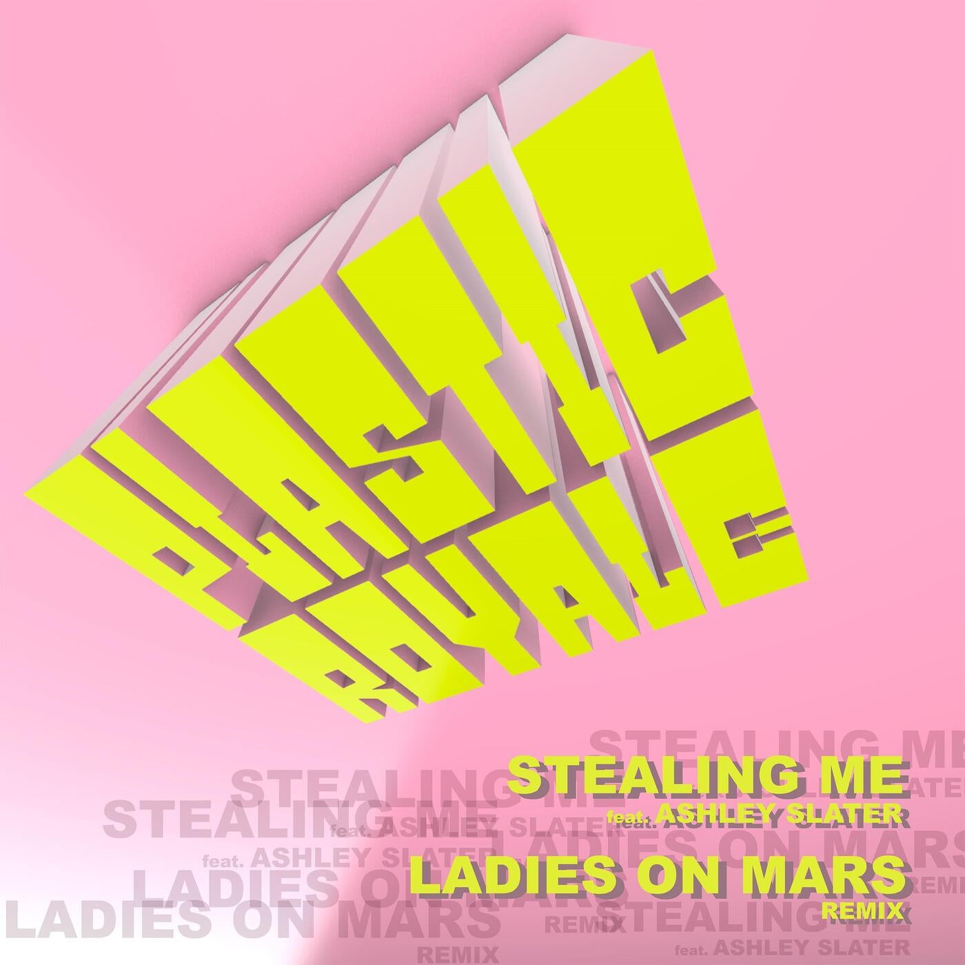 Stealing Me (Ladies On Mars Remix)