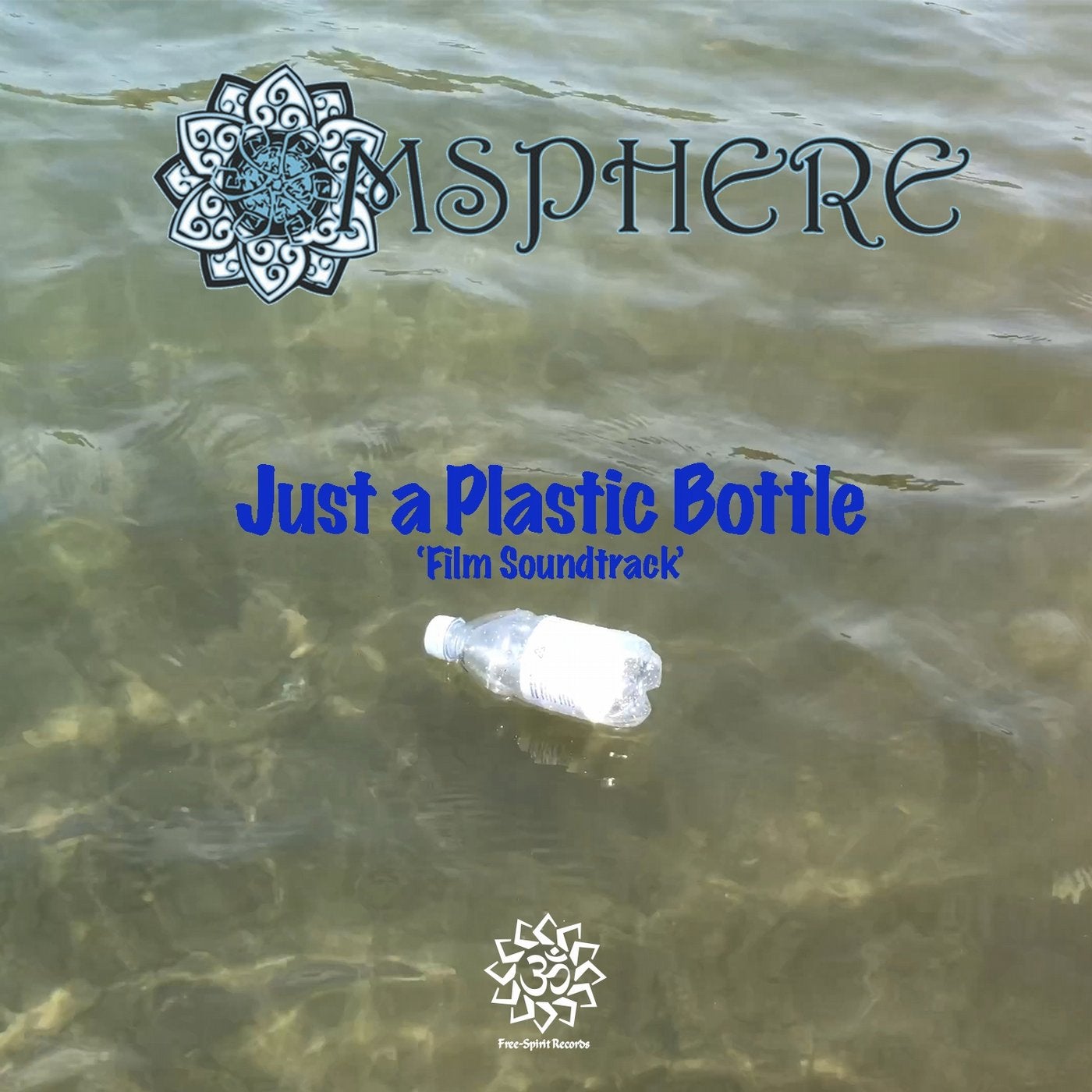 Just a Plastic Bottle