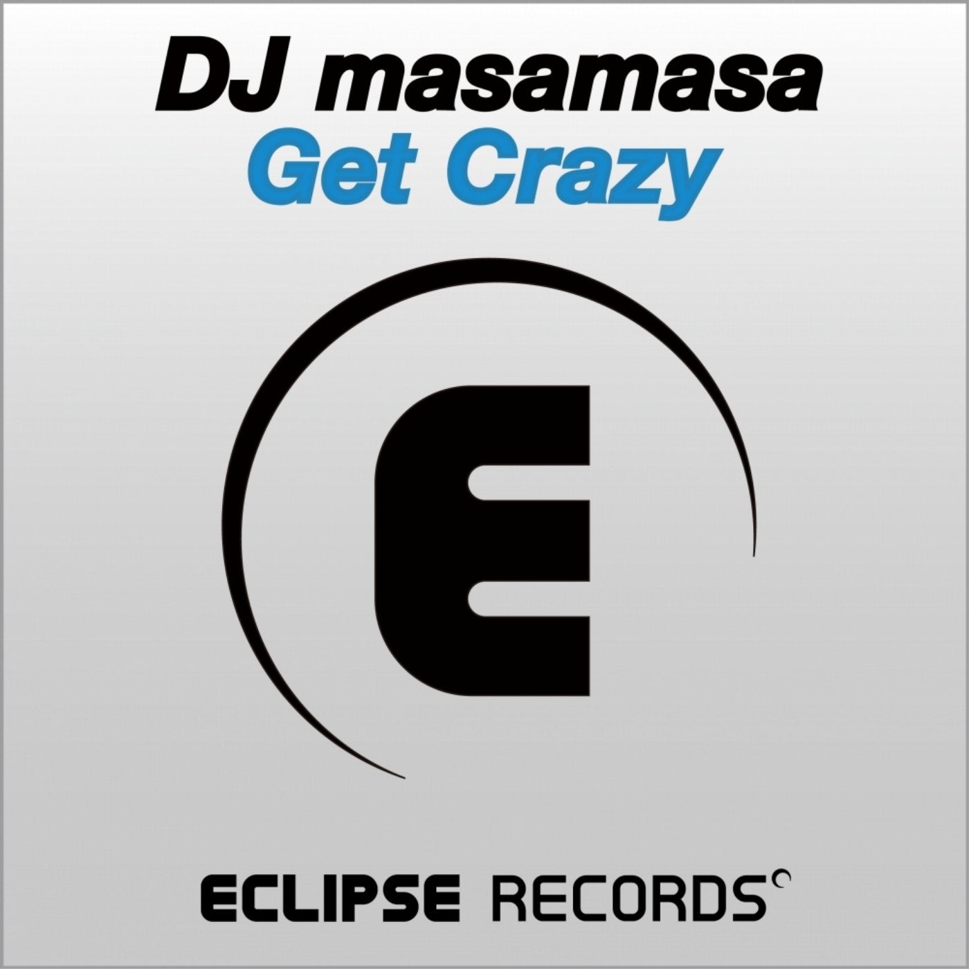 Get Crazy / EP
