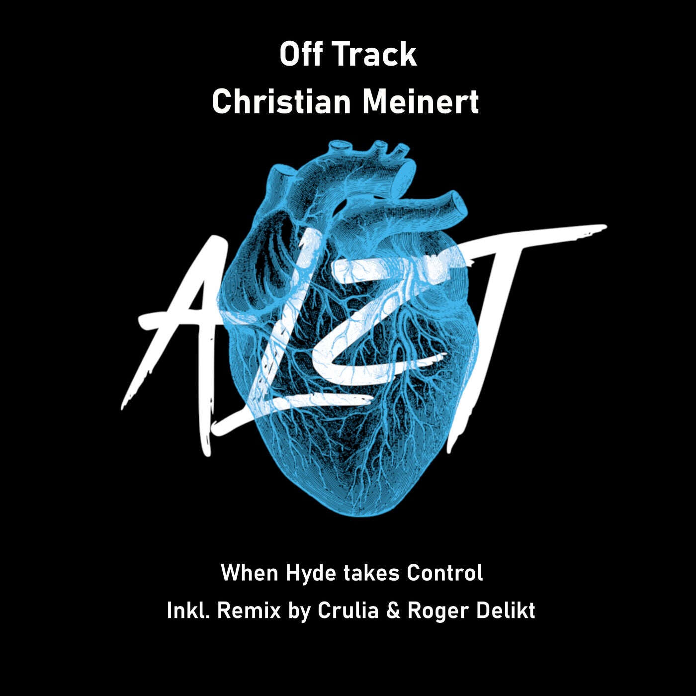 Christian Meinert - Off Track [ALZT] | Music & Downloads on Beatport