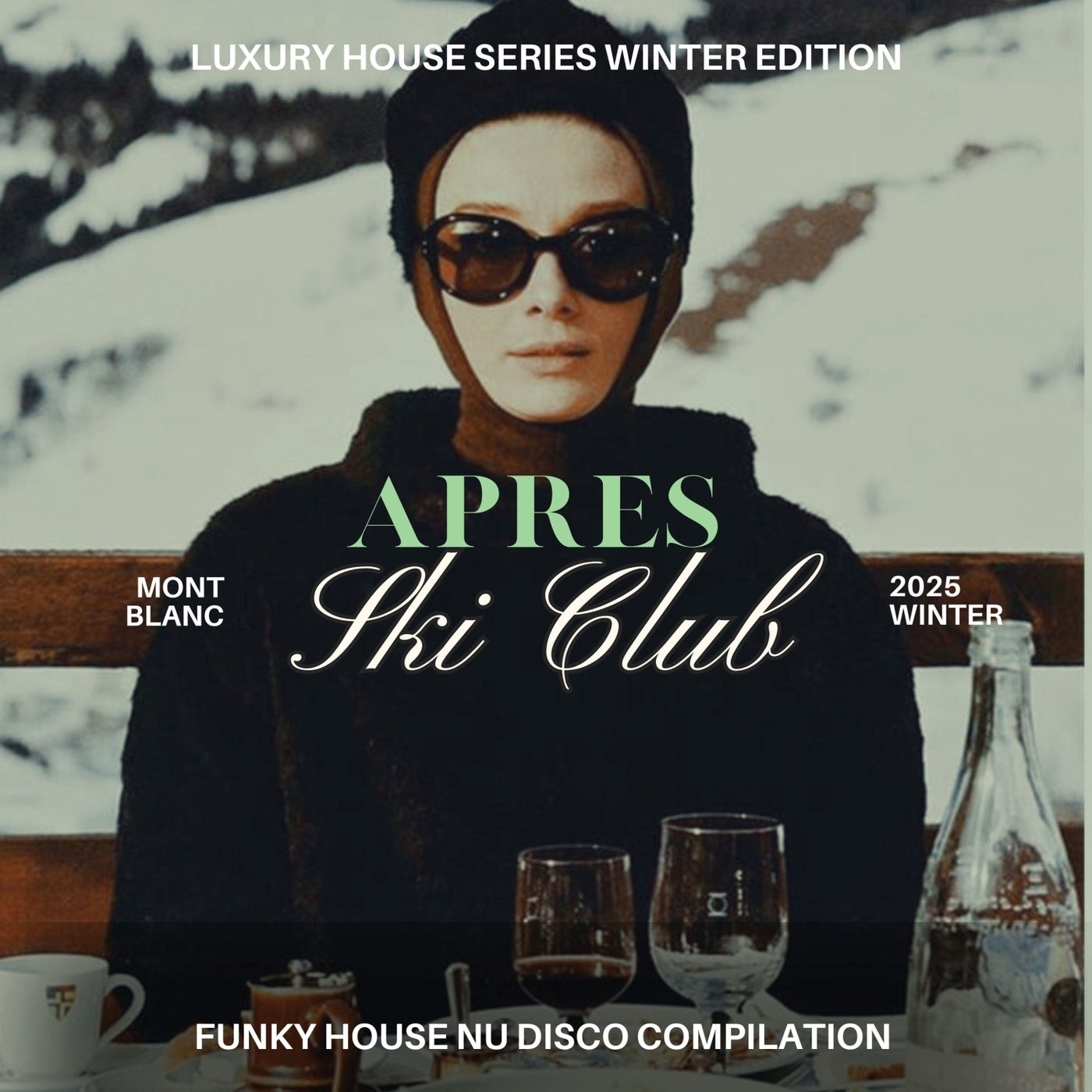 Cover art for Apres Sky Club Mont Blanc 