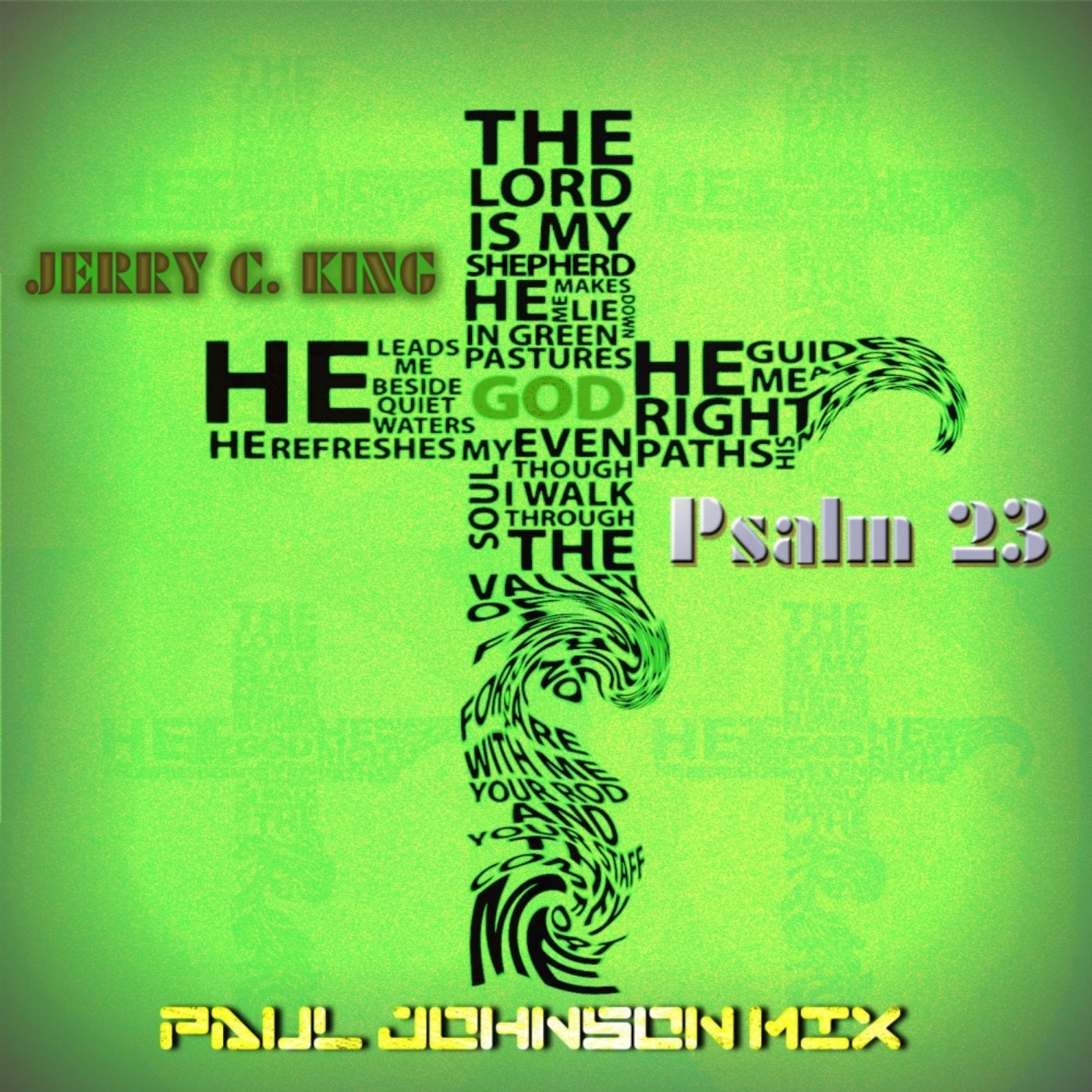 Psalm 23 (Paul Johnson Jack Nation Mix)