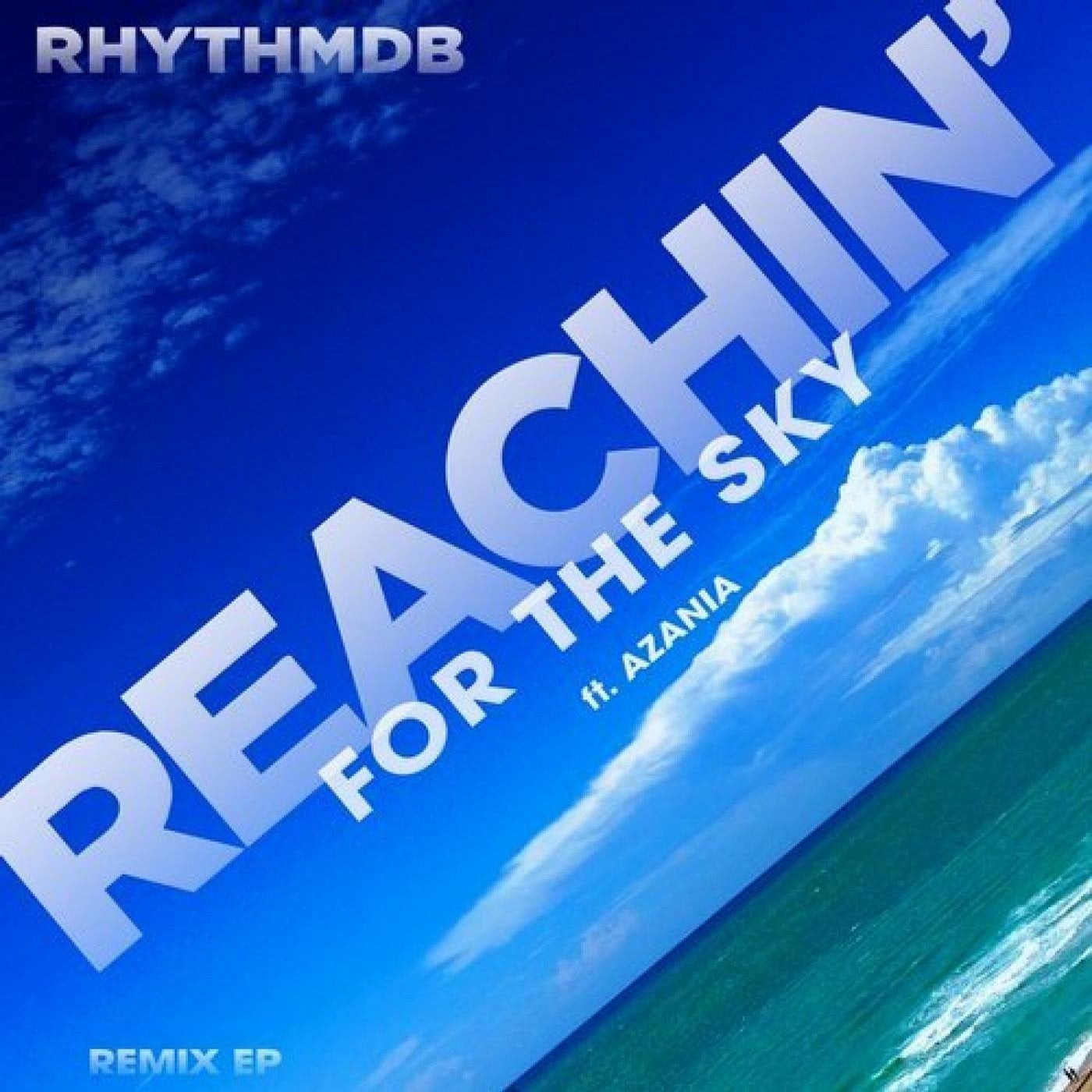 Reachin' For The Sky