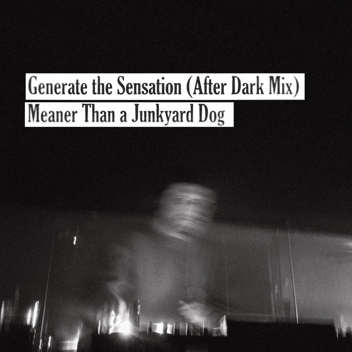 Generate the Sensation (After Dark Mix)