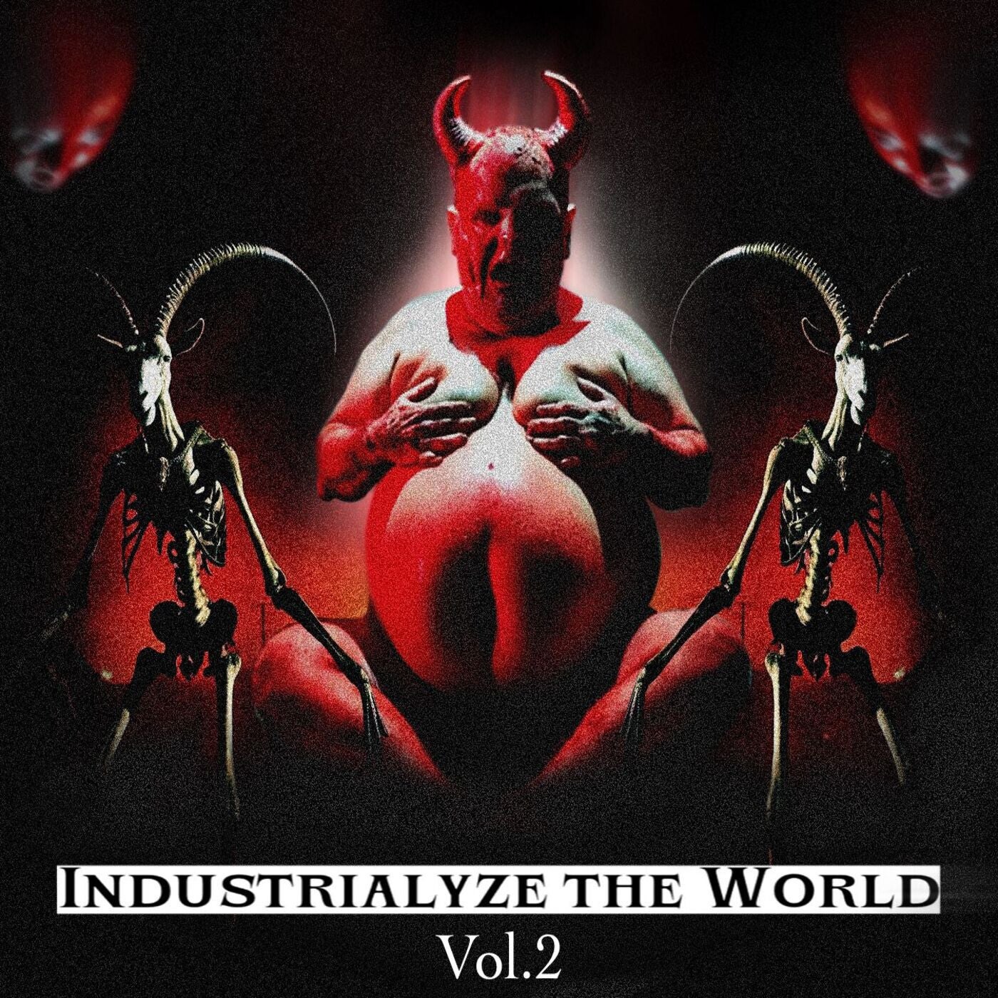Industrialyze The World Vol.2