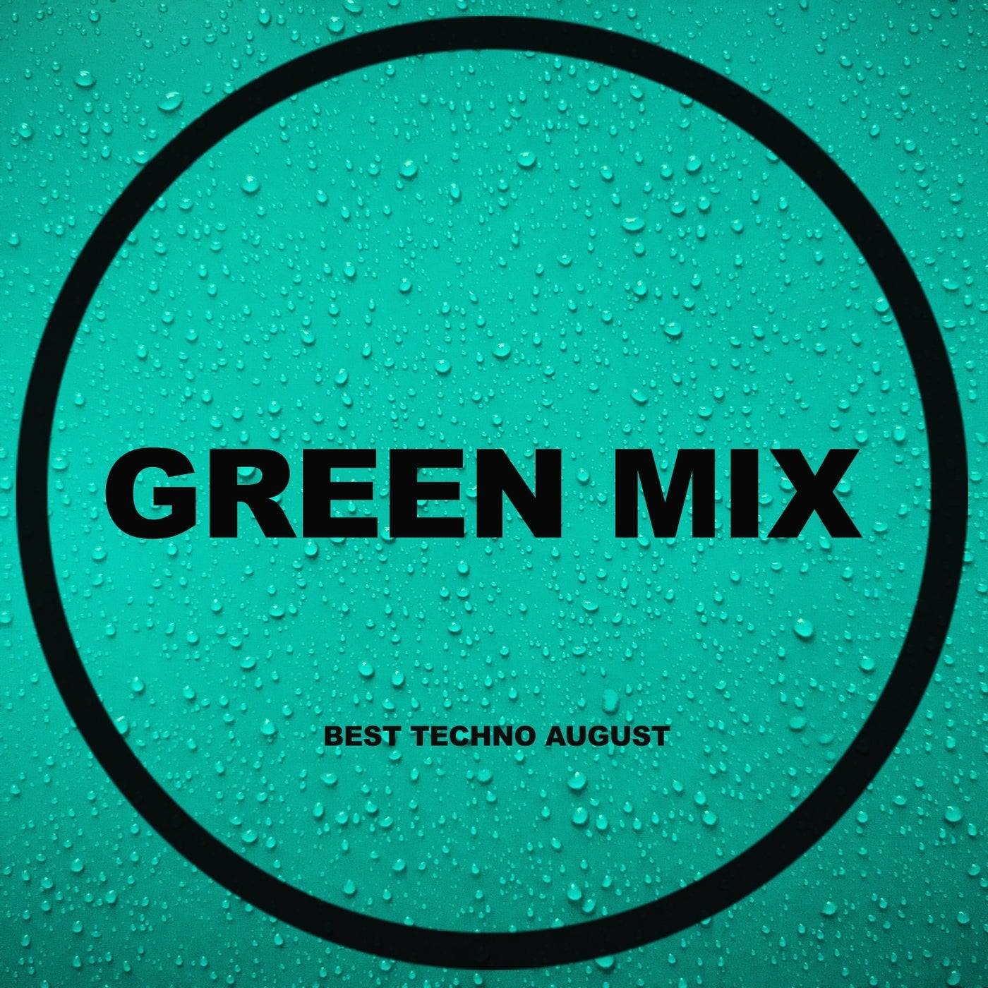 Best Techno August