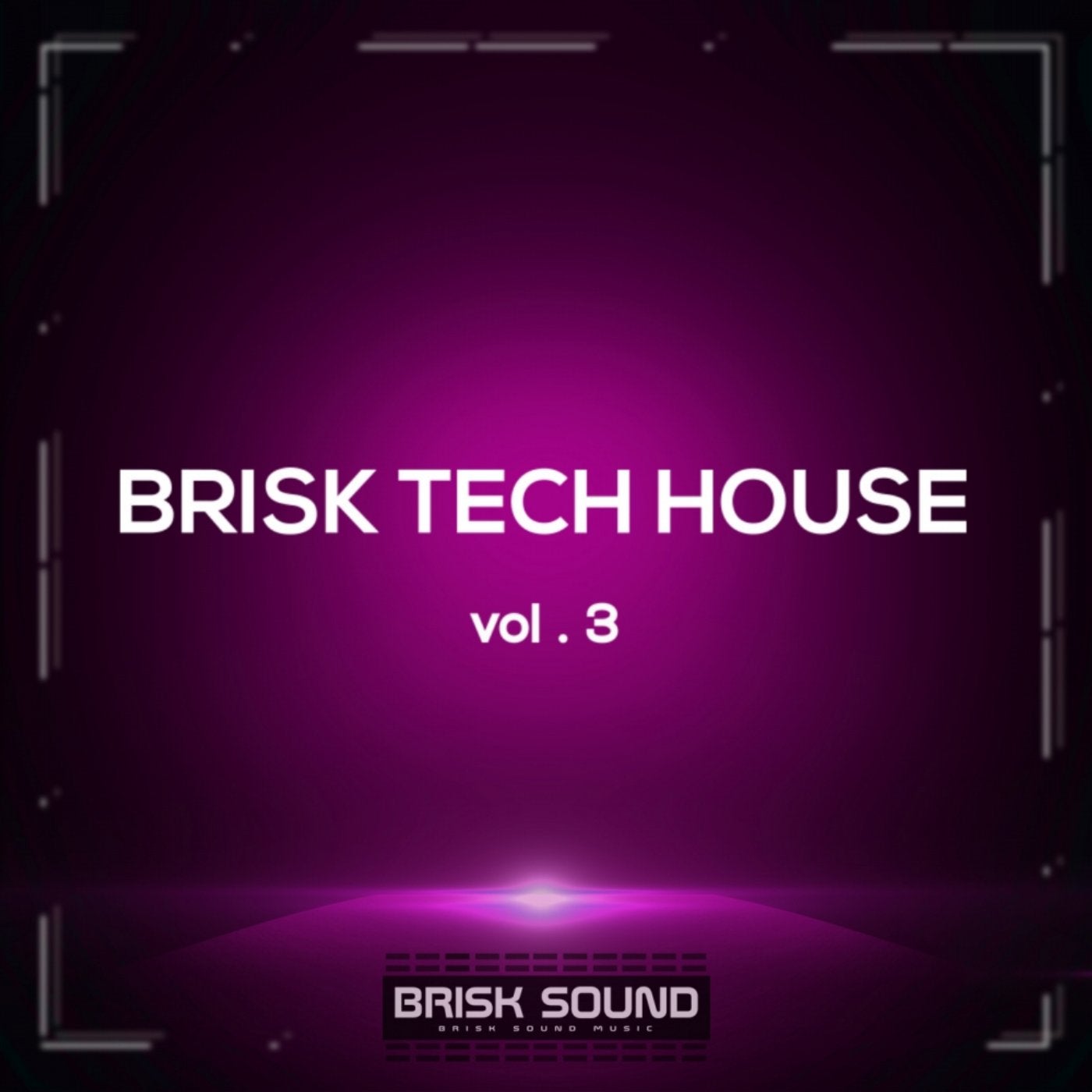 Brisk Tech House, Vol. 3