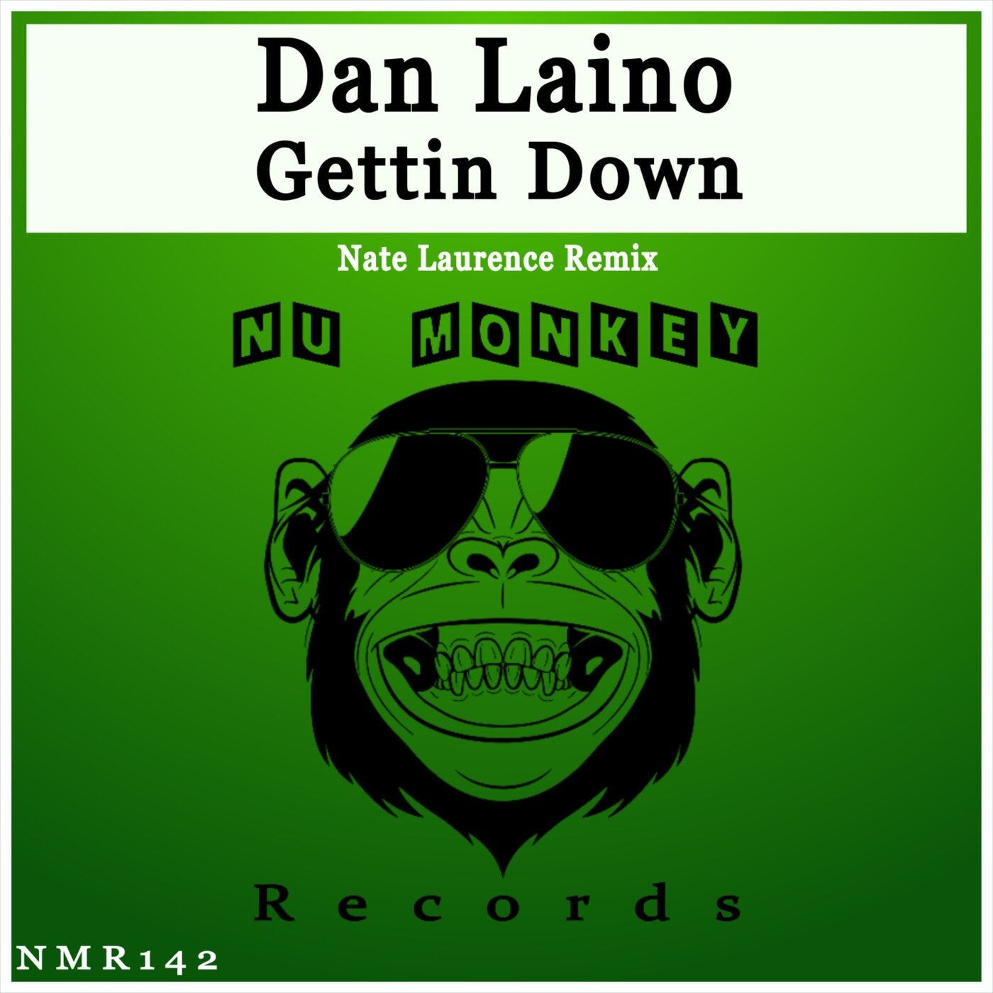 Gettin Down (Nate Laurence Remix)