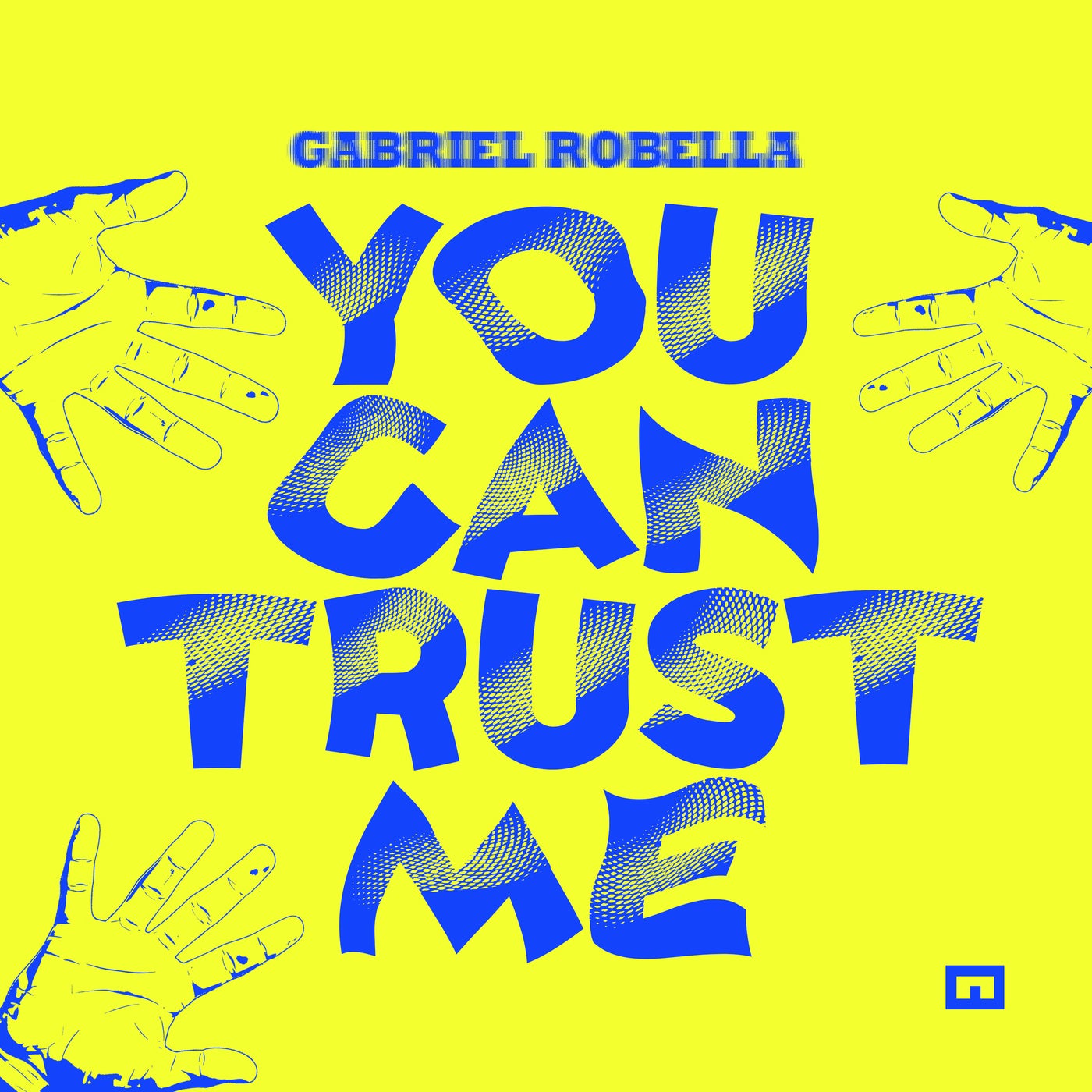 You Can Trust Me