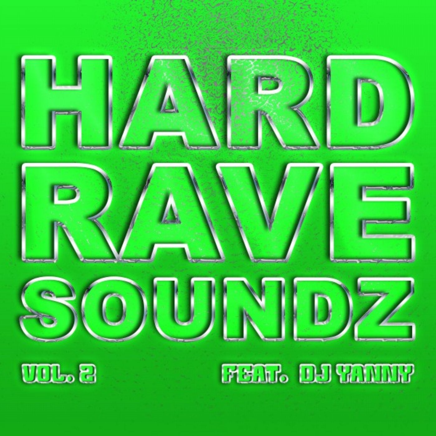 Hard Rave Soundz, Vol. 2