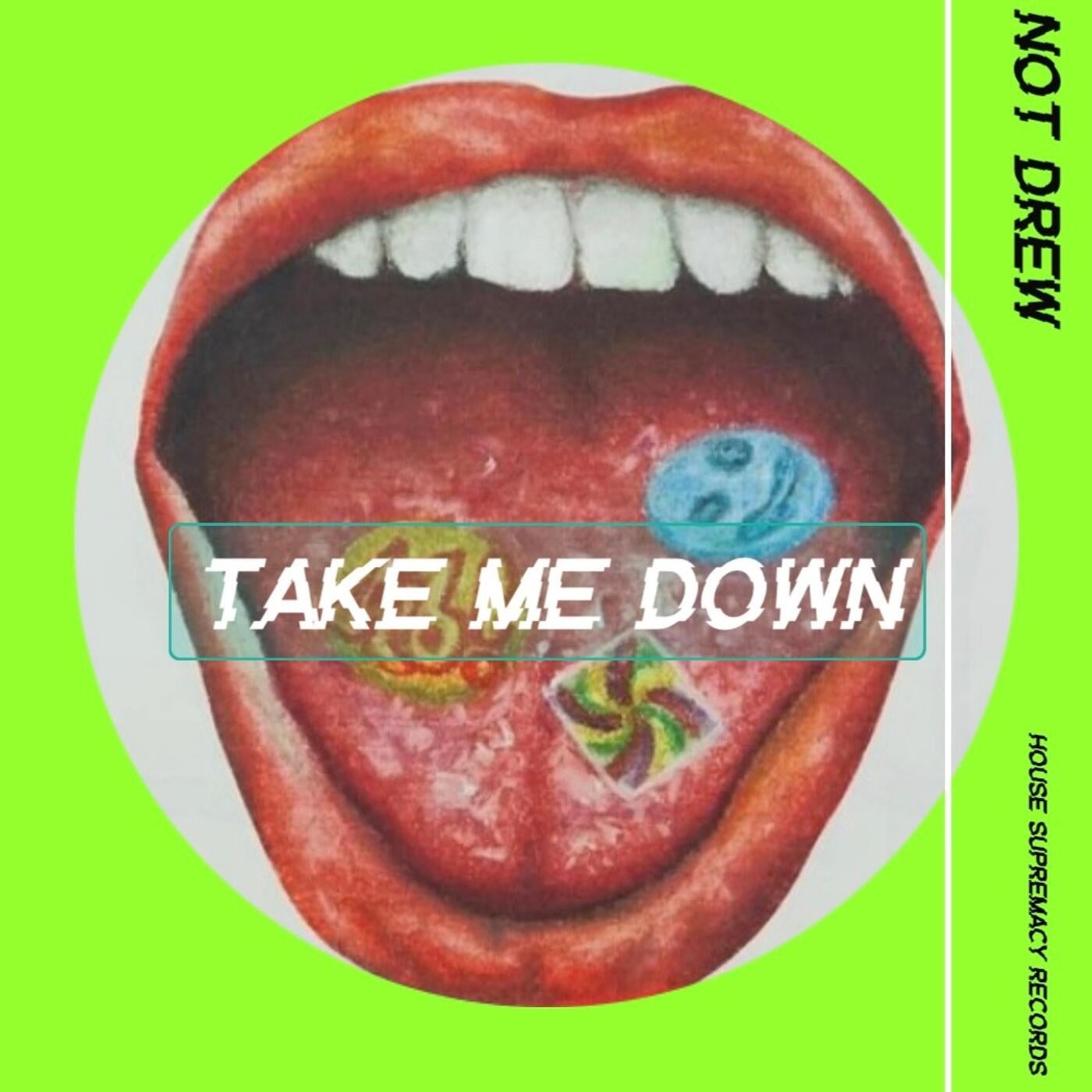 Take Me Down